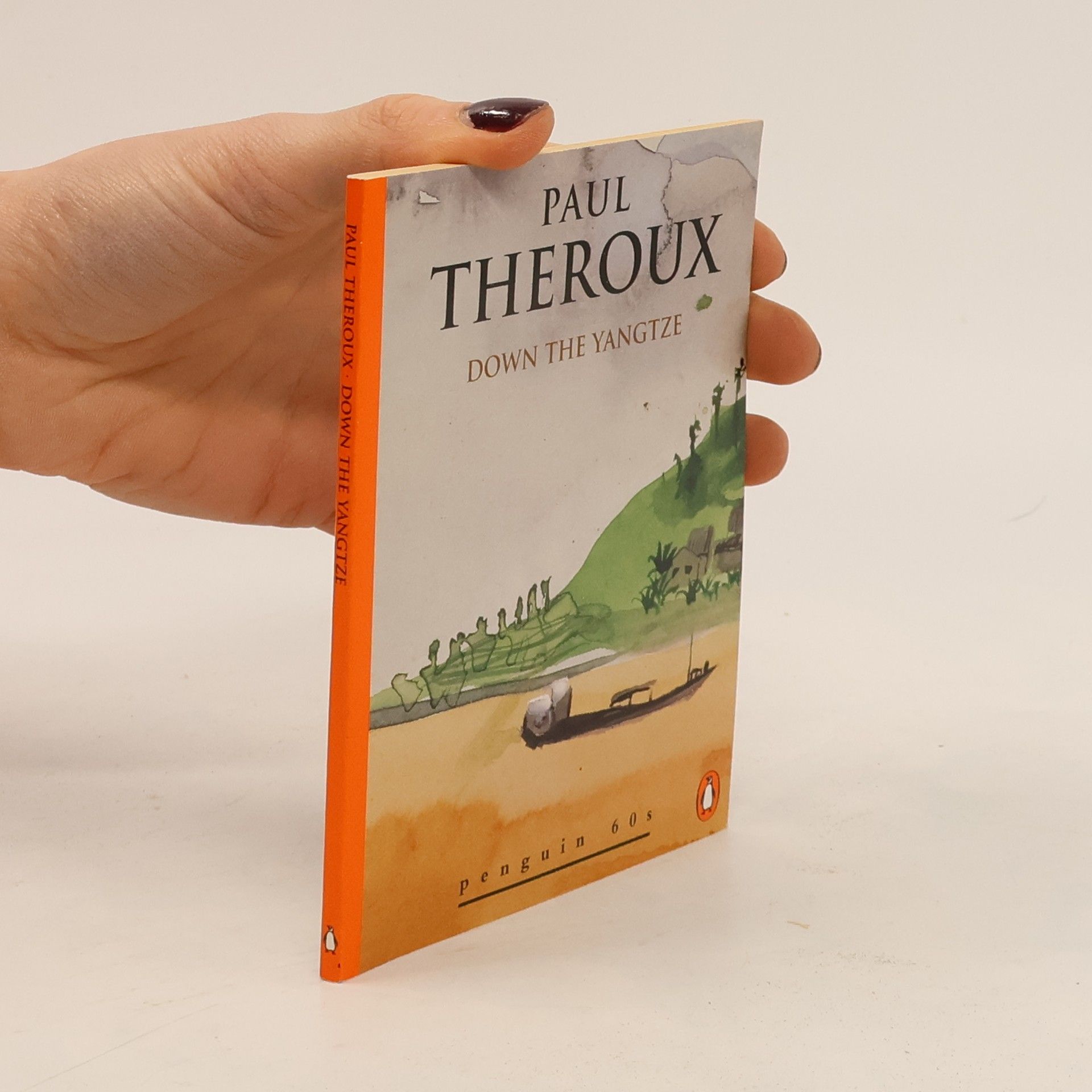 Paul Theroux Down the Yangtze