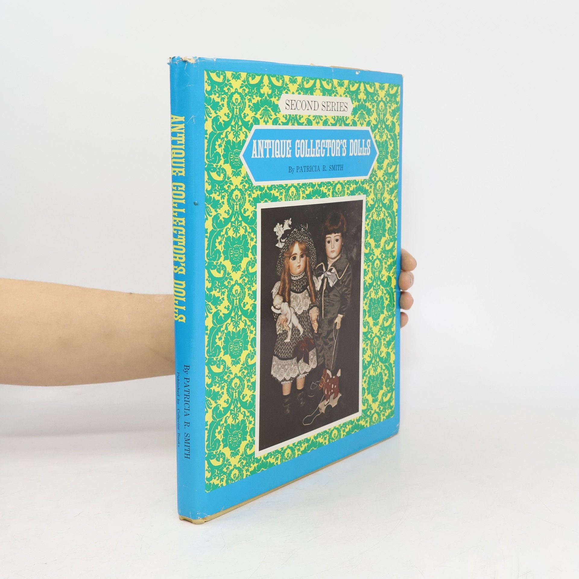 Patricia R. Smith Antique Collector's Dolls