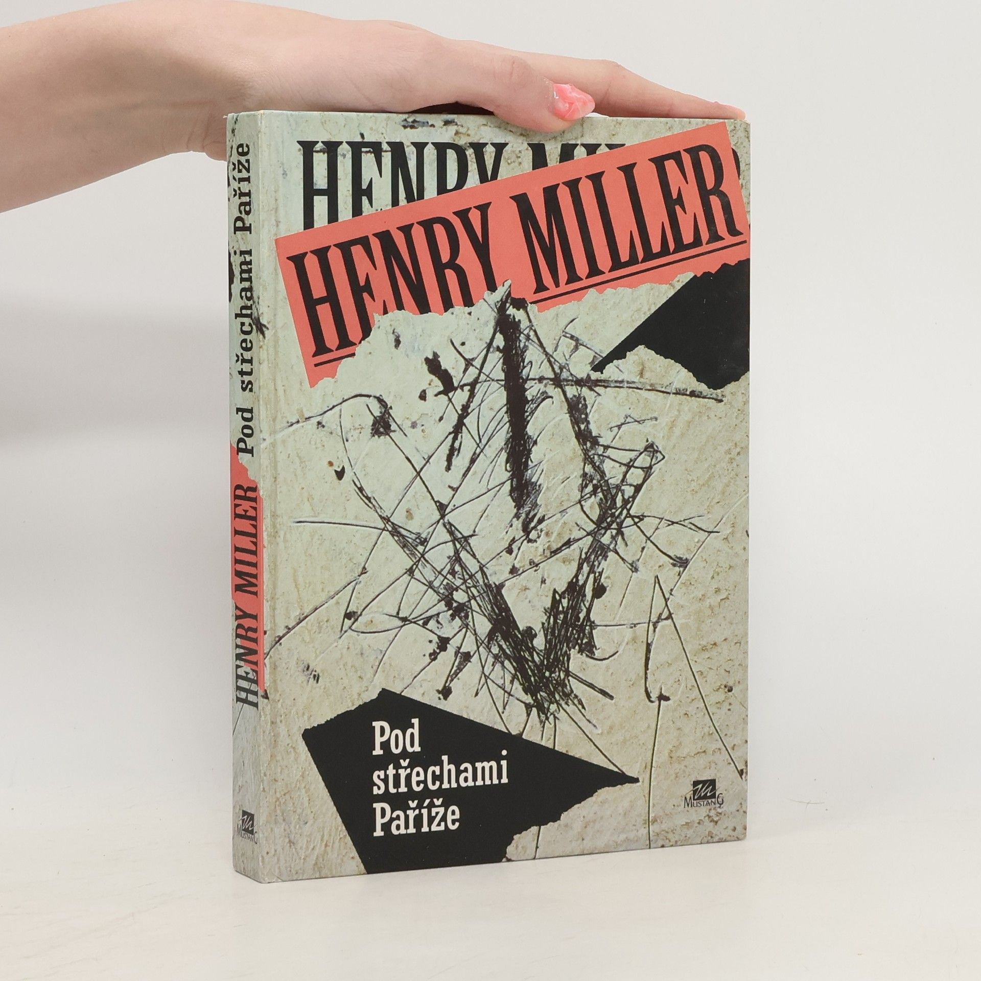 Henry Miller Pod střechami Paříže