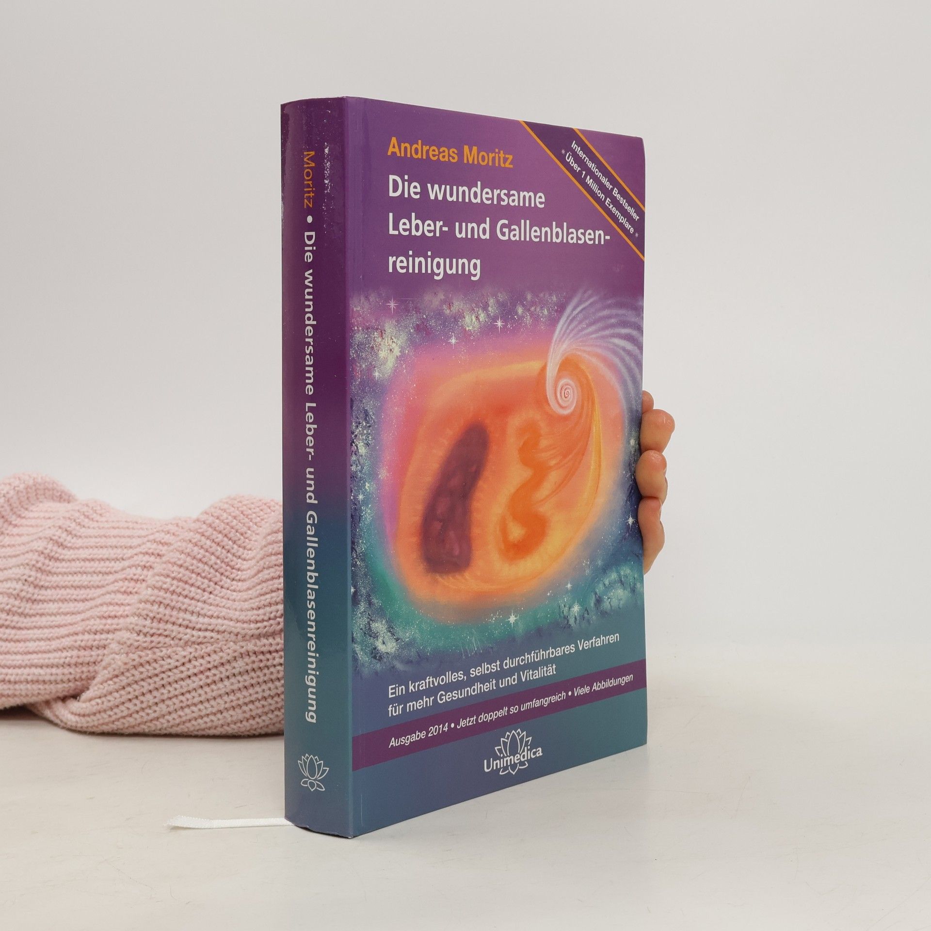 Andreas Moritz Die wundersame Leber und Gallenblasenreinigung