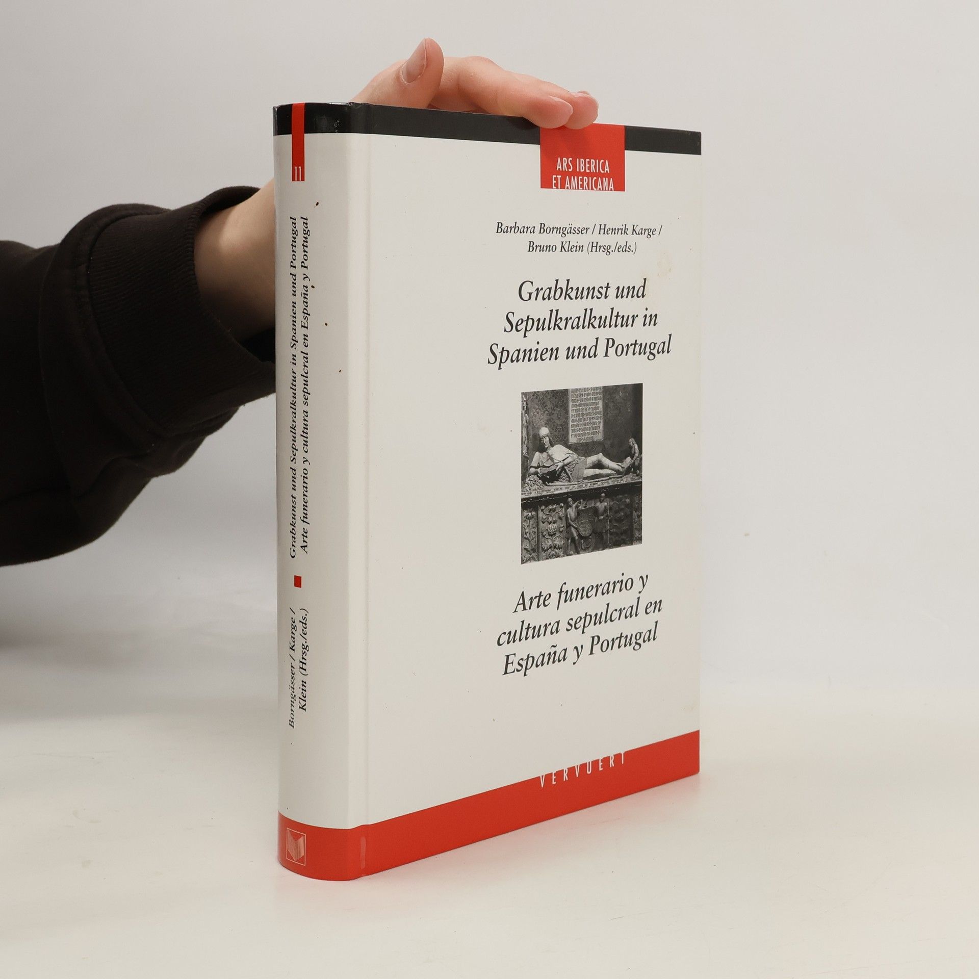 Ars Iberica et Americana - 11: Grabkunst und Sepulkralkultur in Spanien und Portugal