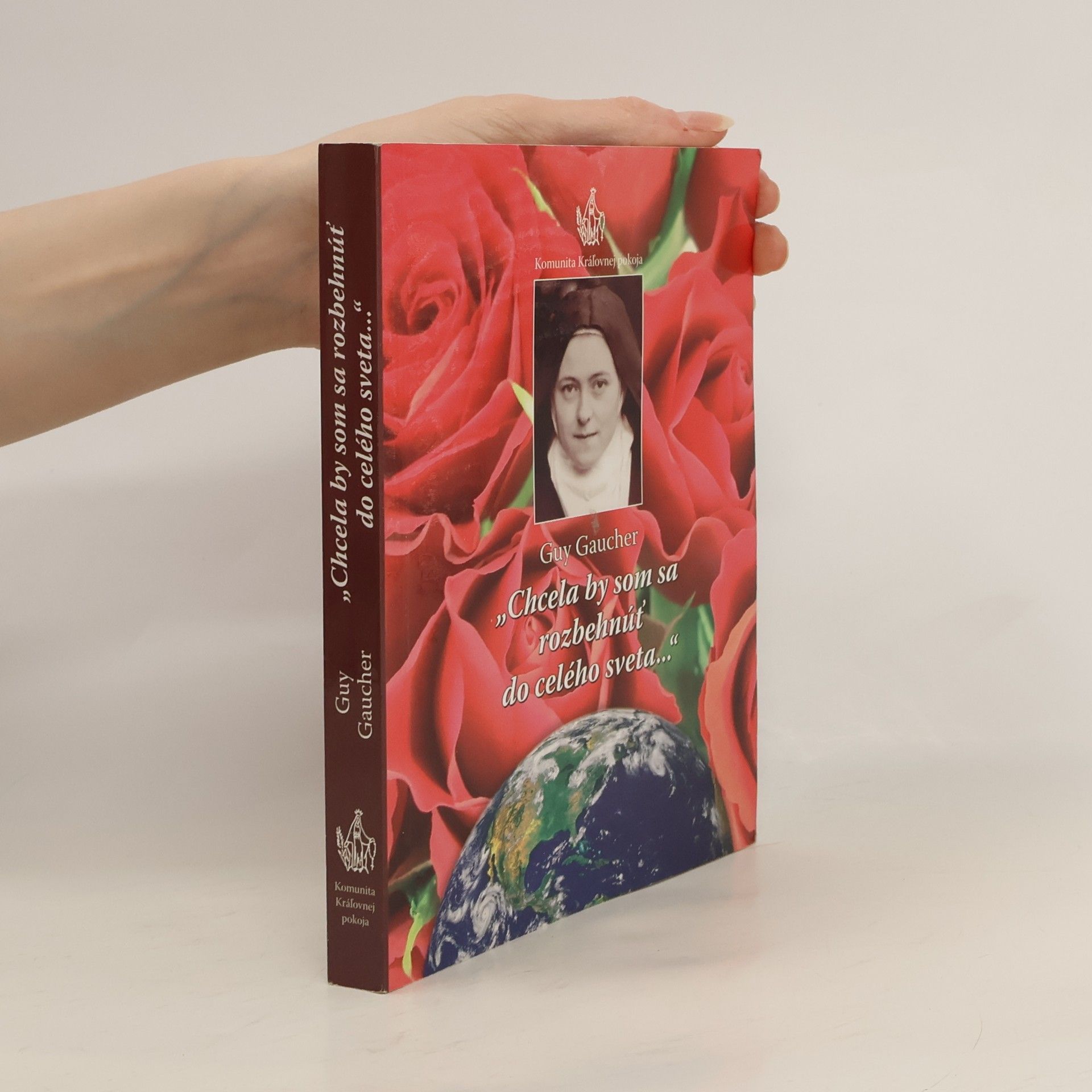 "Chcela by som sa rozbehnúť do celého sveta..." Sv. Terézia z Lisieux ako divotvorkyňa, učiteľka Cirkvi a misionárka