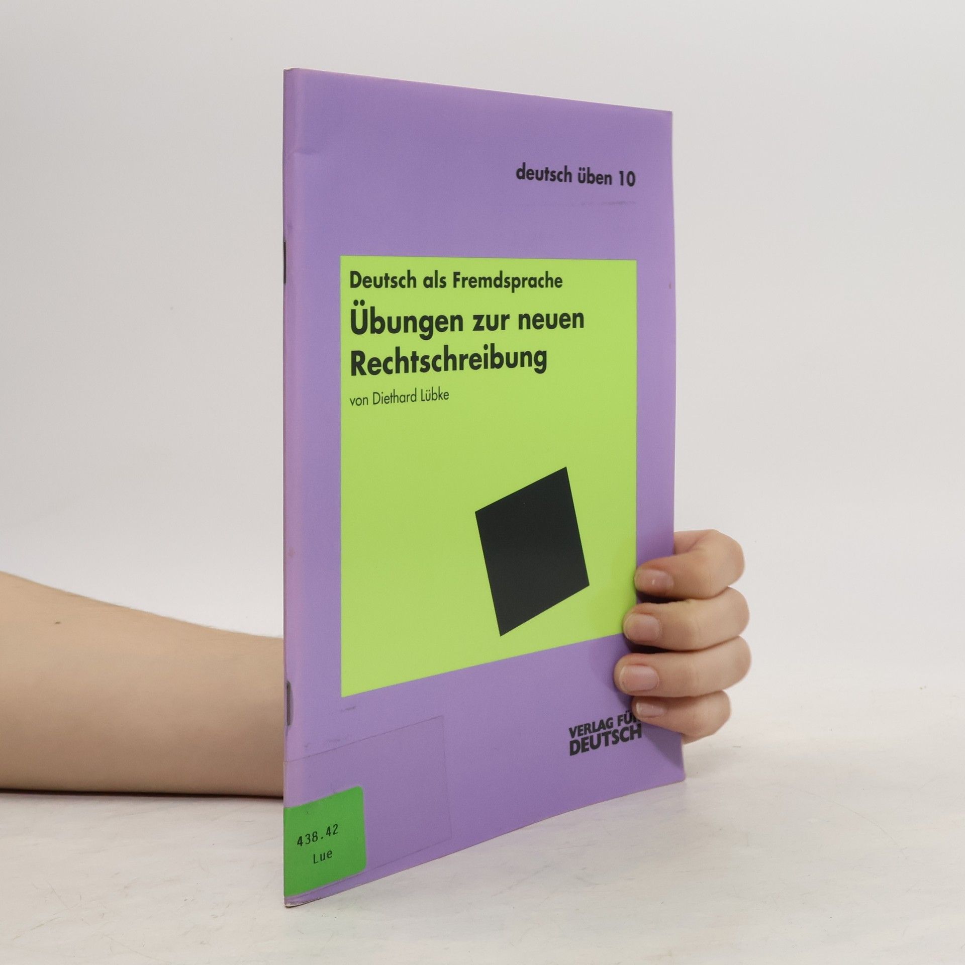 Diethard Lübke Übungen zur neuen Rechtschreibung