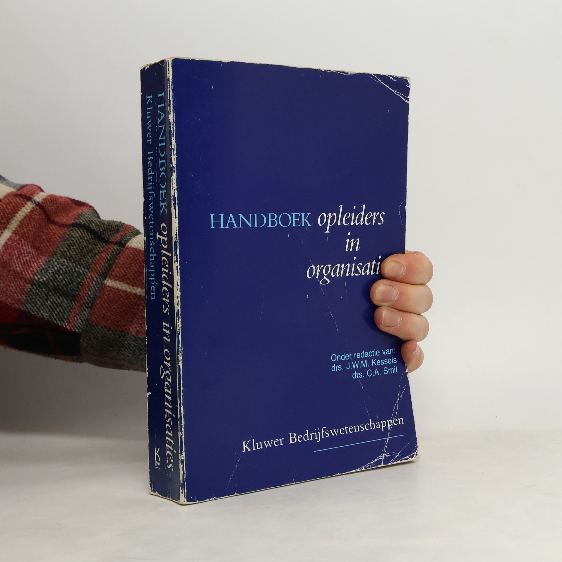 Joseph Willem Marie Kessels Opleiders in organisaties