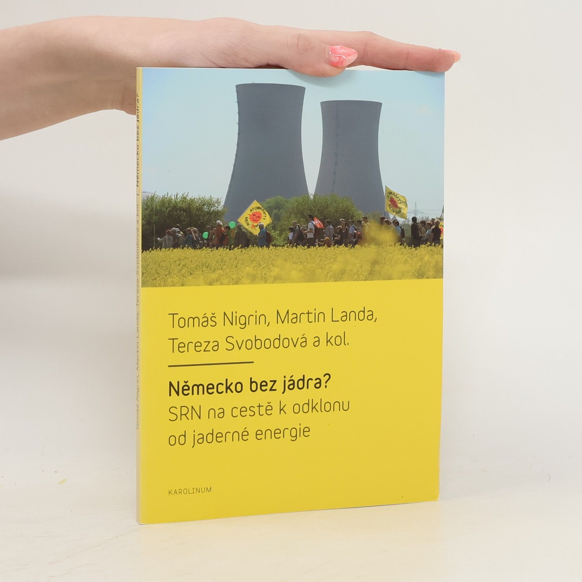 Tomáš Nigrin Německo bez jádra? SRN na cestě k odklonu od jaderné energie