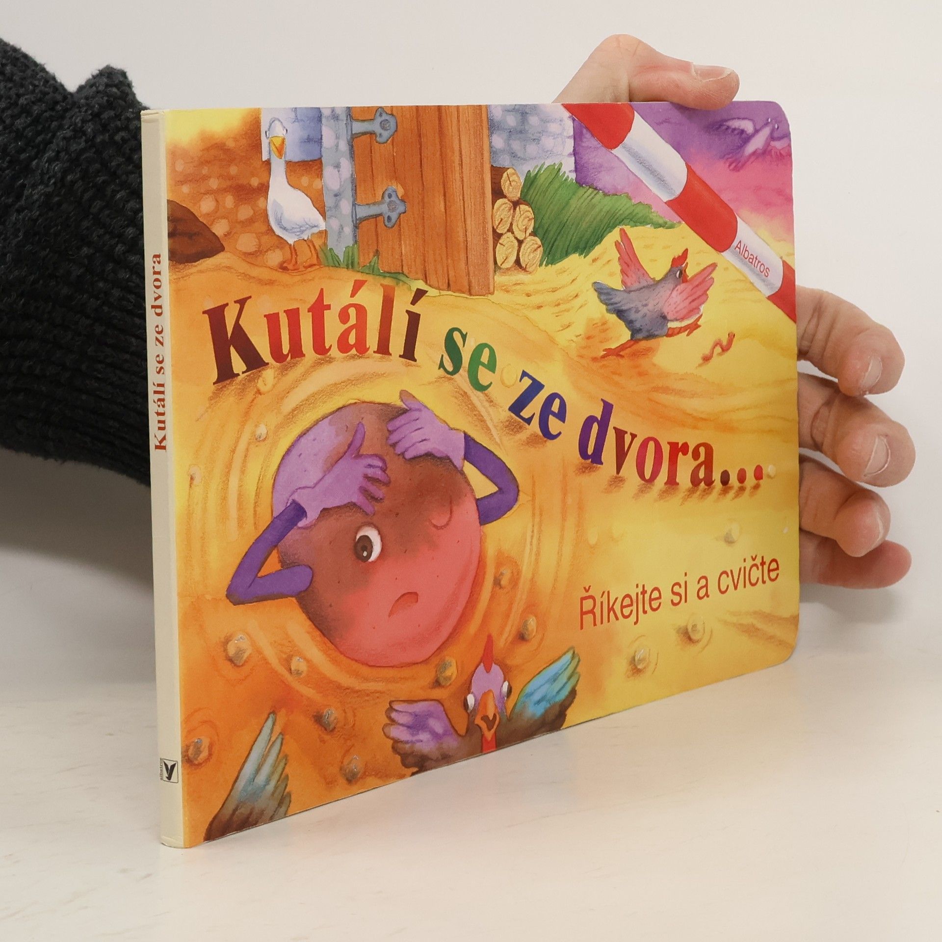 Kutálí se ze dvora... : říkejte si a cvičte