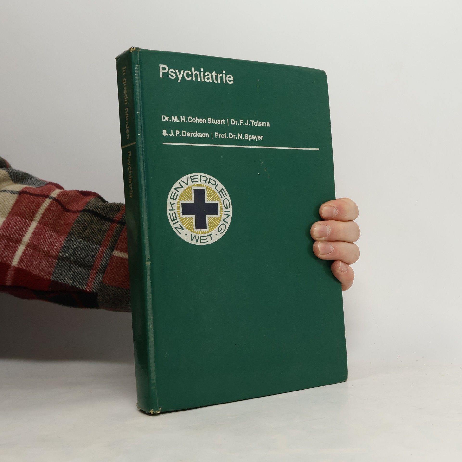 M. H. Cohen Stuart In goede handen: Psychiatrie
