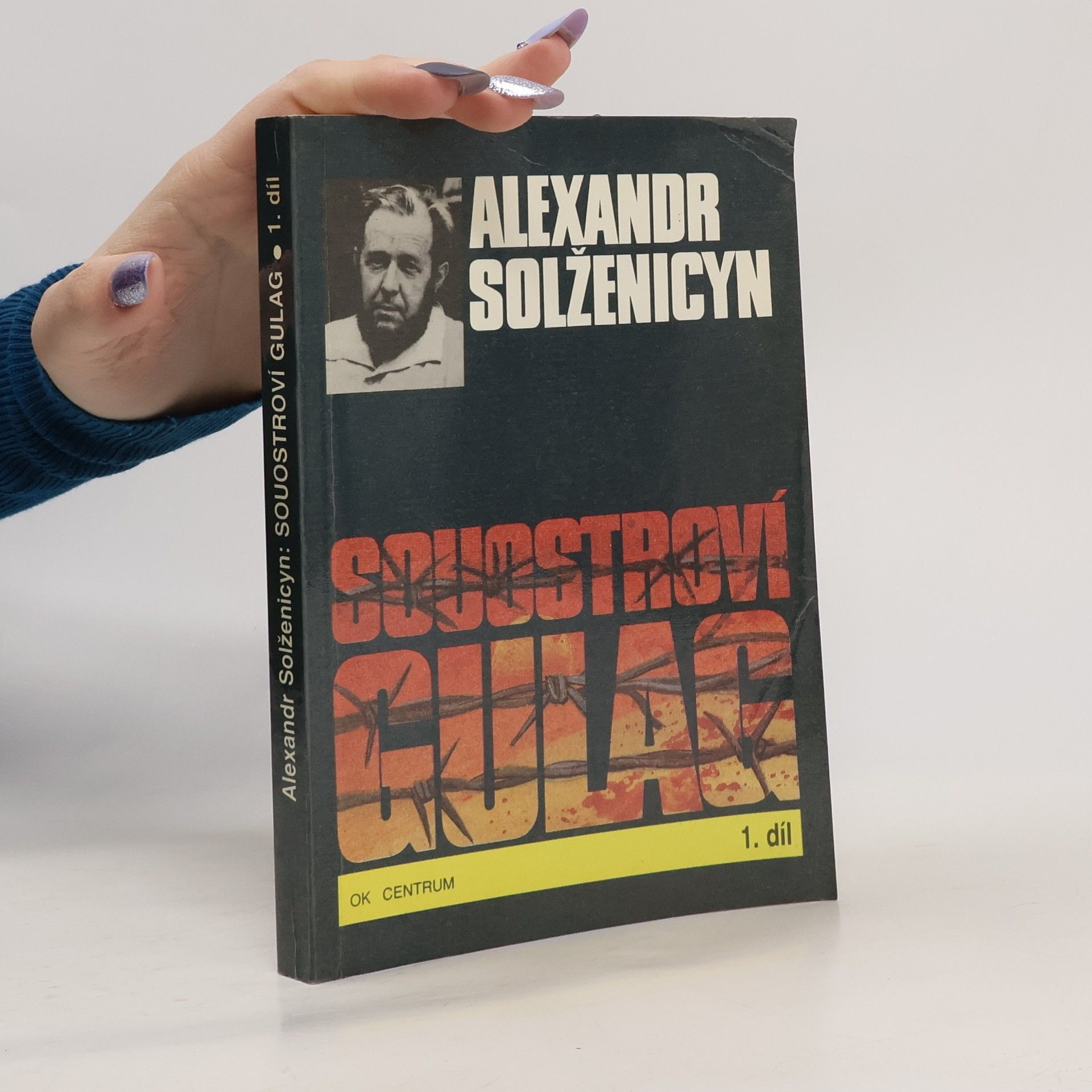 Aleksandr Isajevič Solženicyn Souostroví Gulag 1