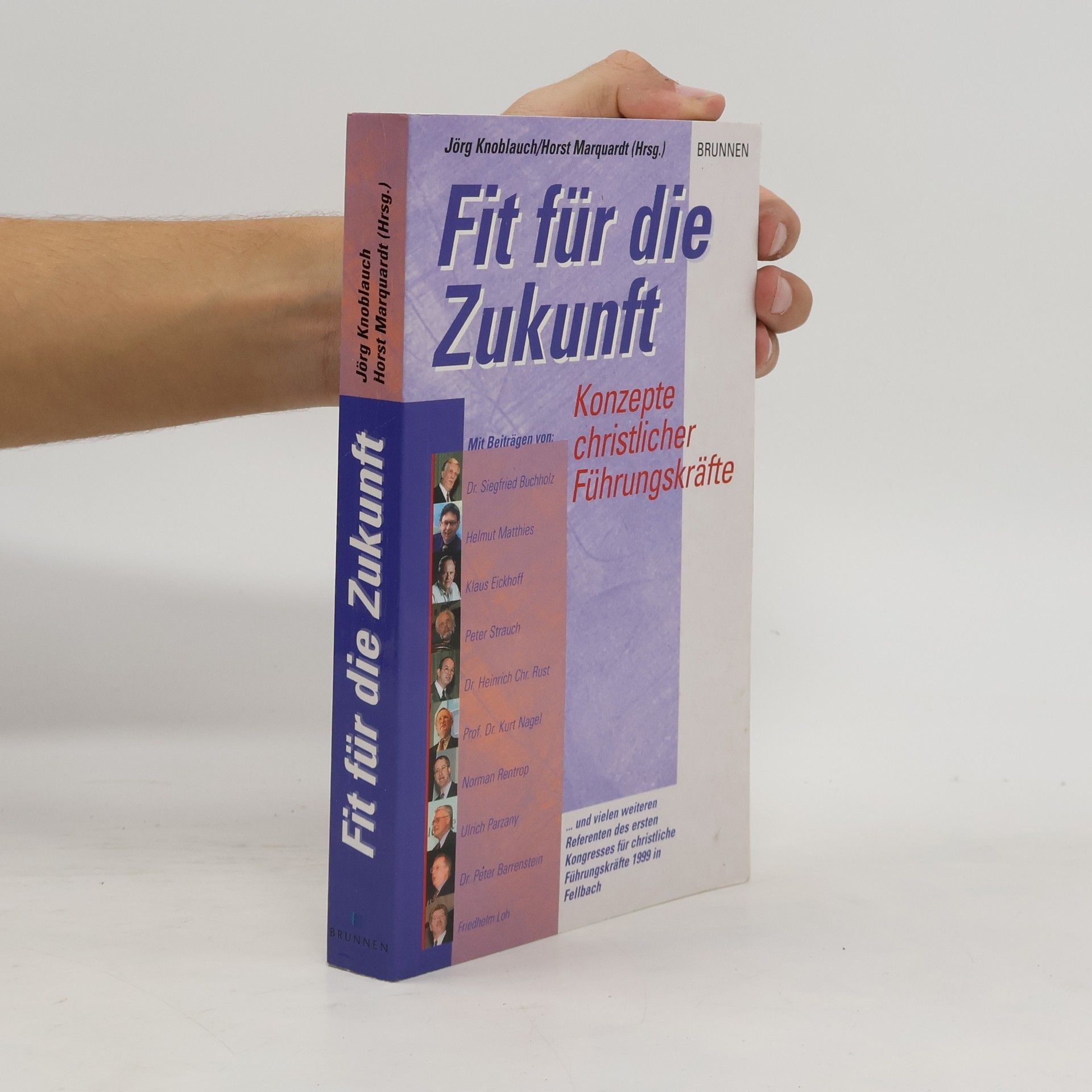 Fit für die Zukunft - Konzepte christlicher Führungskräfte