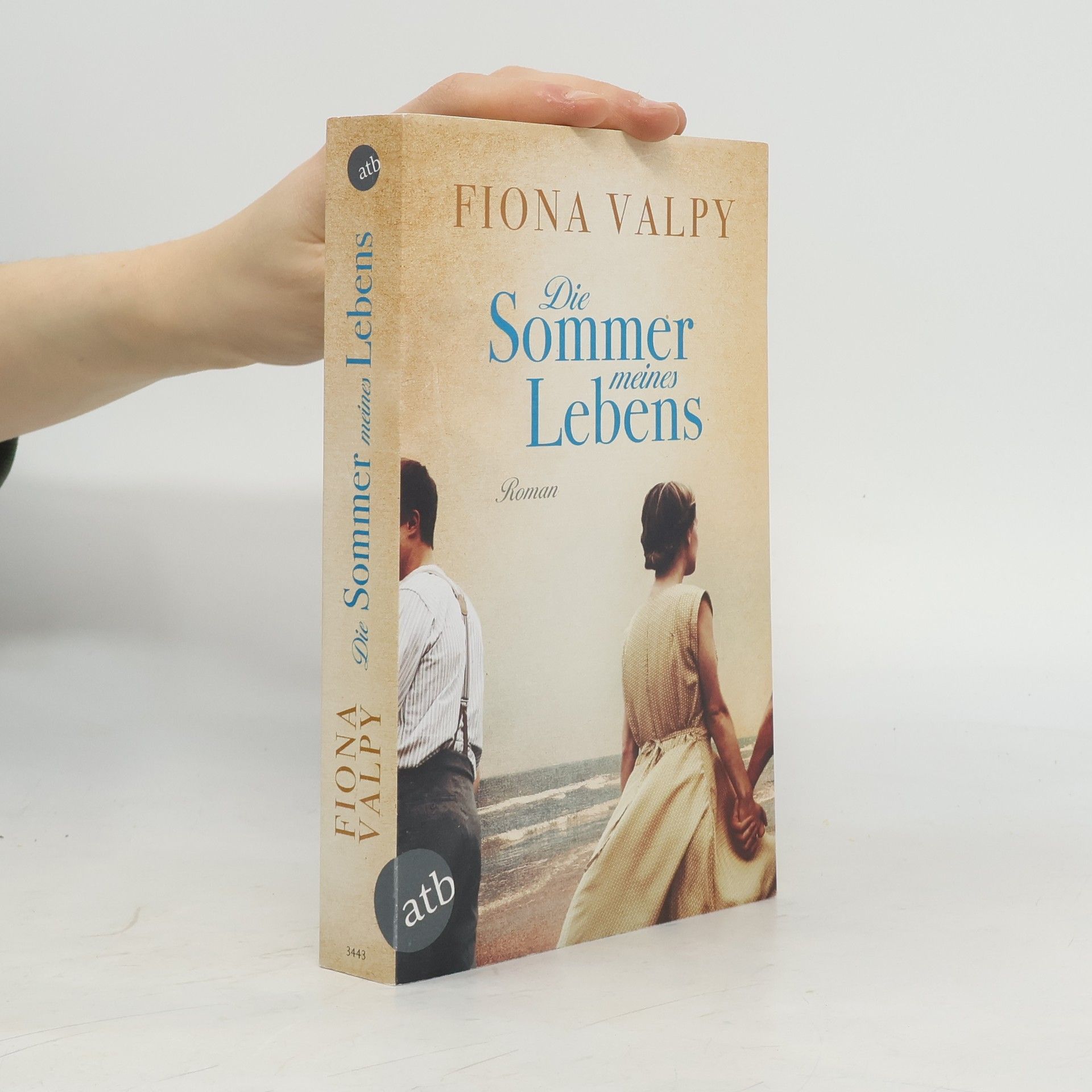Fiona Valpy Die Sommer meines Lebens