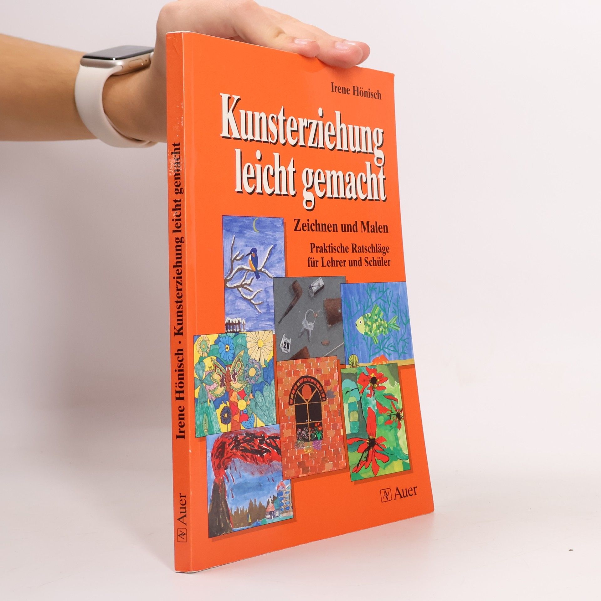 Irene Hönisch Kunsterziehung leicht gemacht