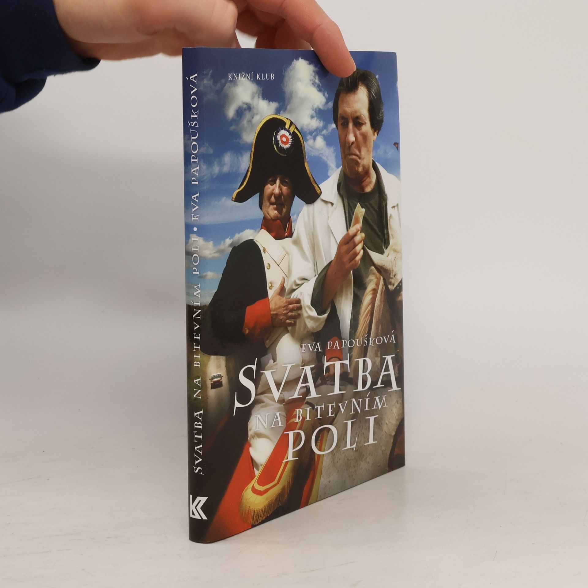 Eva Papoušková Svatba na bitevním poli