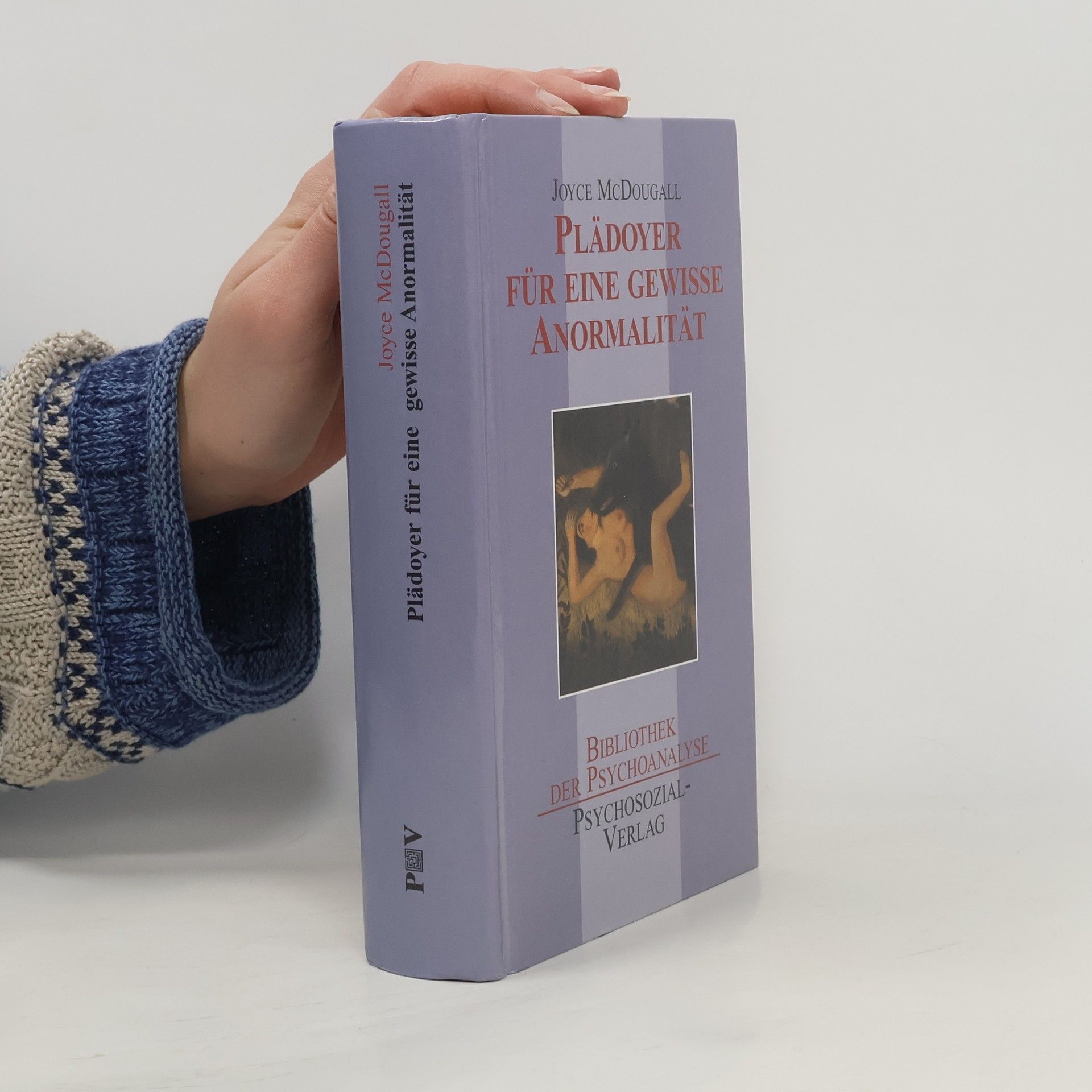 Joyce McDougall Bibliothek der Psychoanalyse: Plädoyer für eine gewisse Anormalität