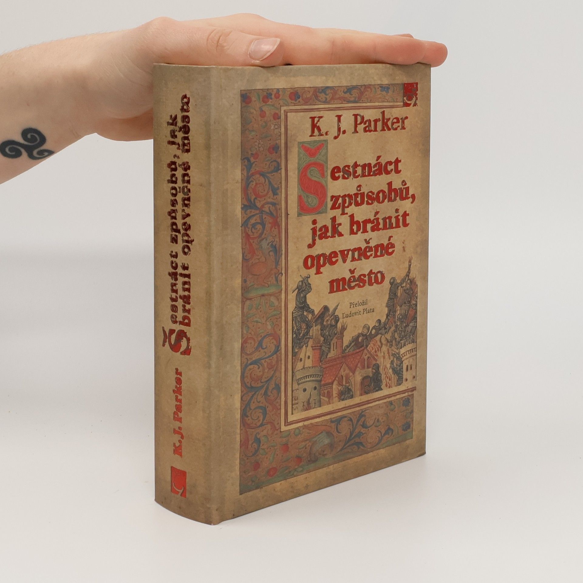 K. J. Parker Šestnáct způsobů, jak bránit opevněné město