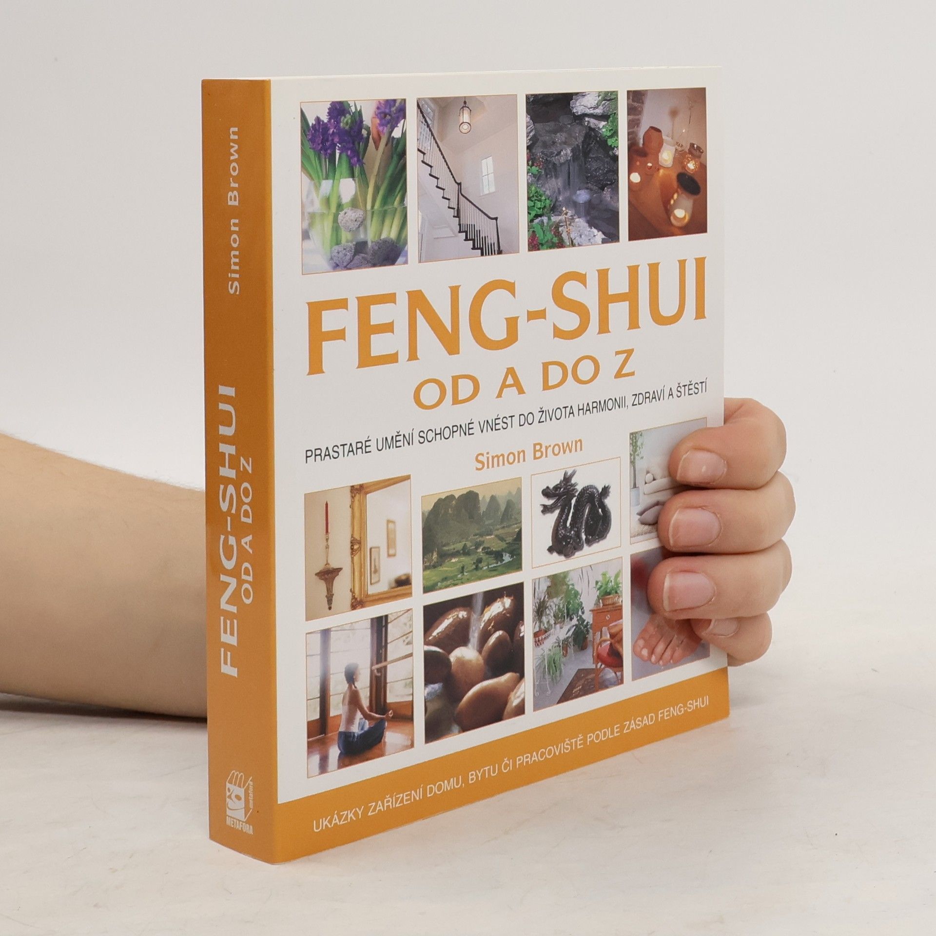 Simon G. Brown Feng-shui od A do Z