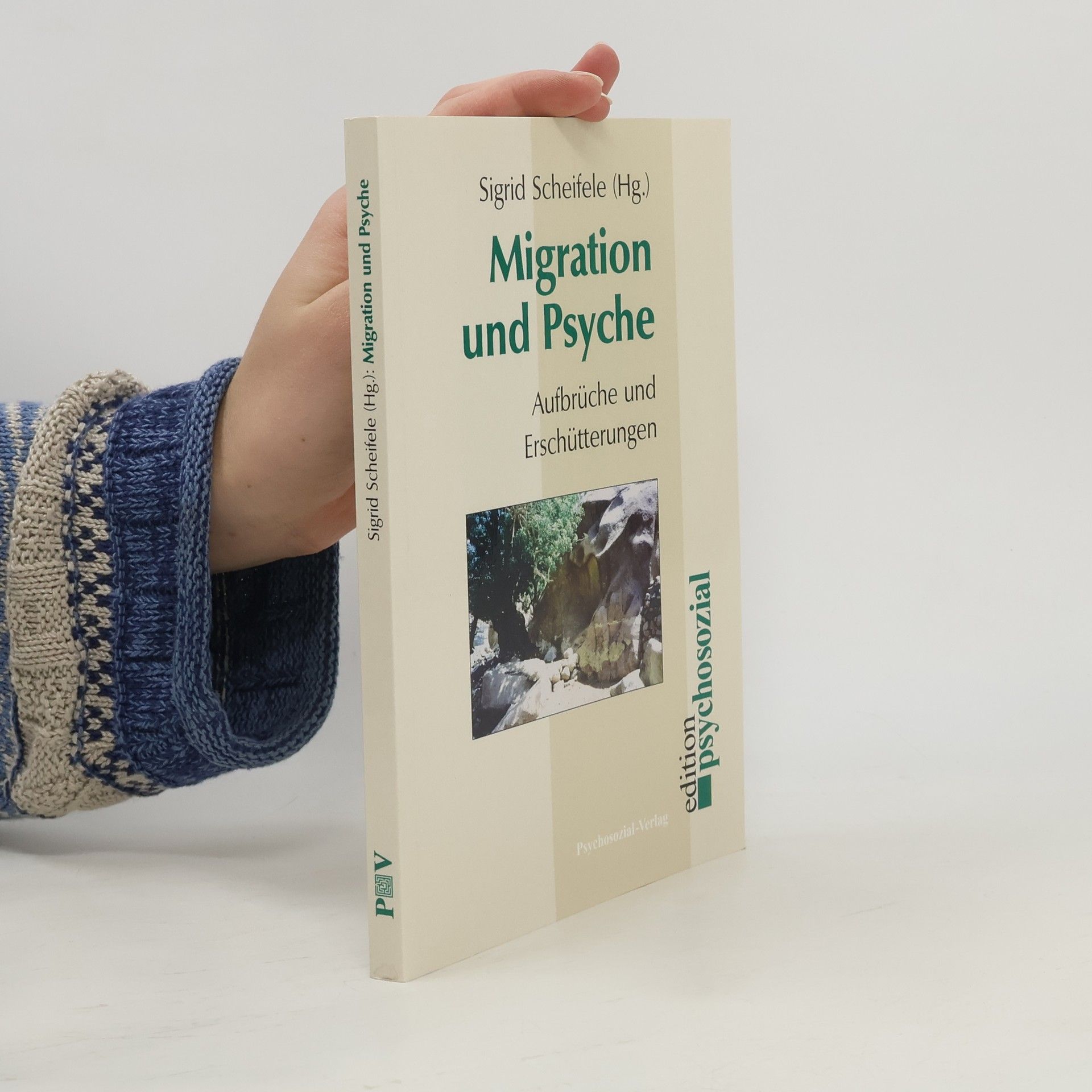 Sigrid Scheifele Edition psychosozial: Migration und Psyche