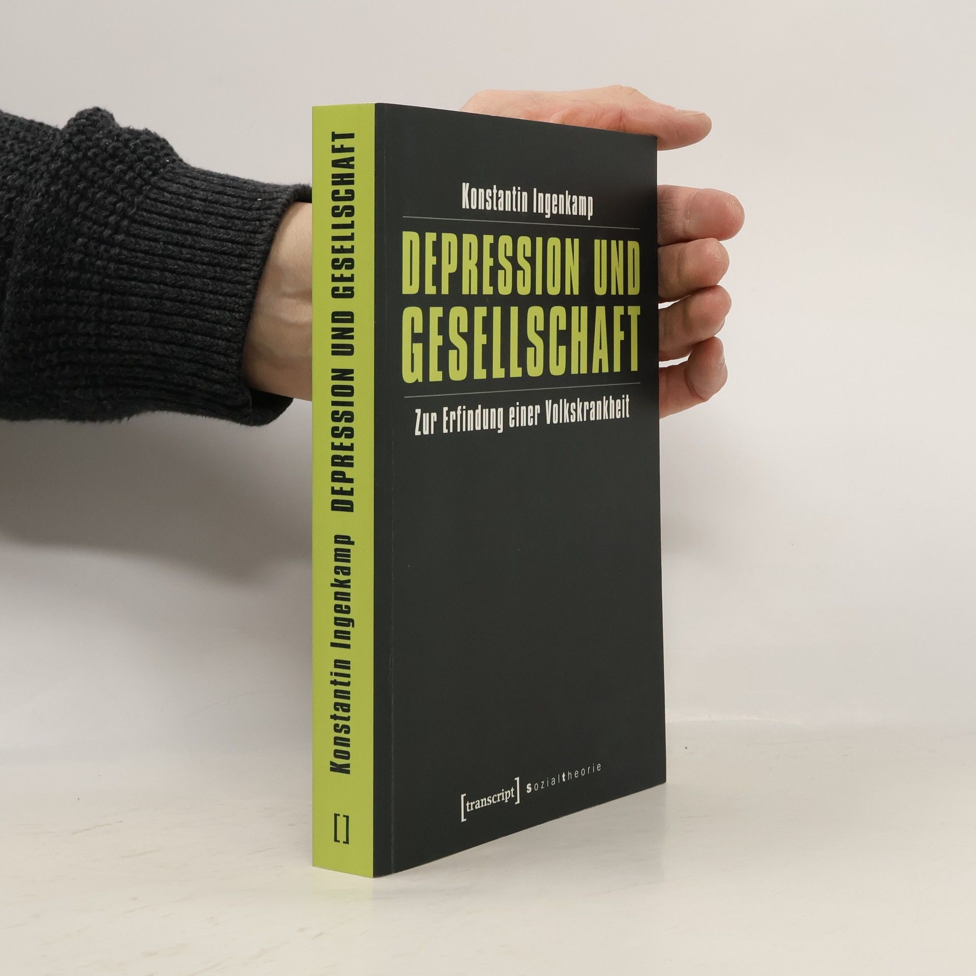 Konstantin Ingenkamp Sozialtheorie: Depression und Gesellschaft