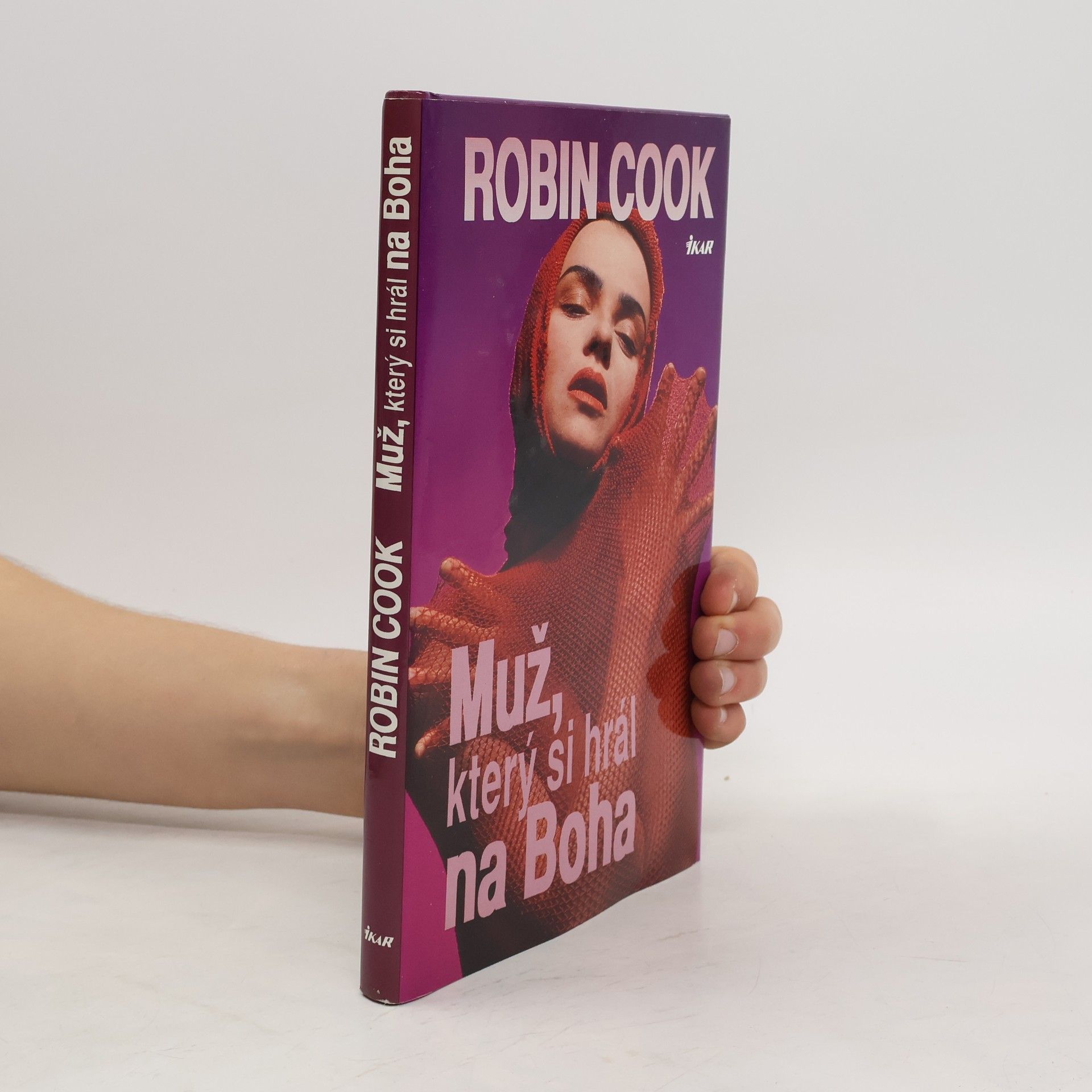 Robin Cook Muž, který si hrál na Boha