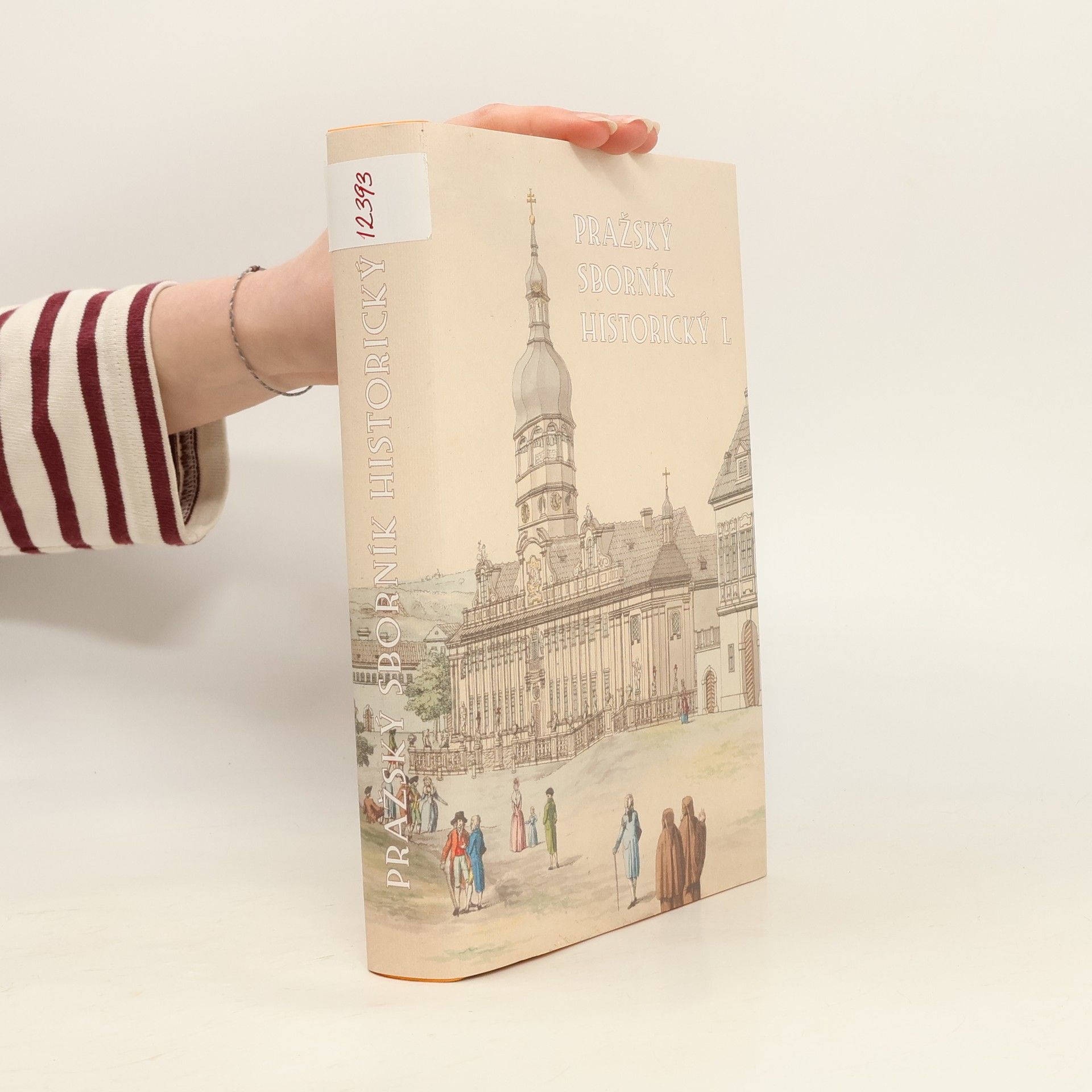 Kolektív autorov Pražský sborník historický L