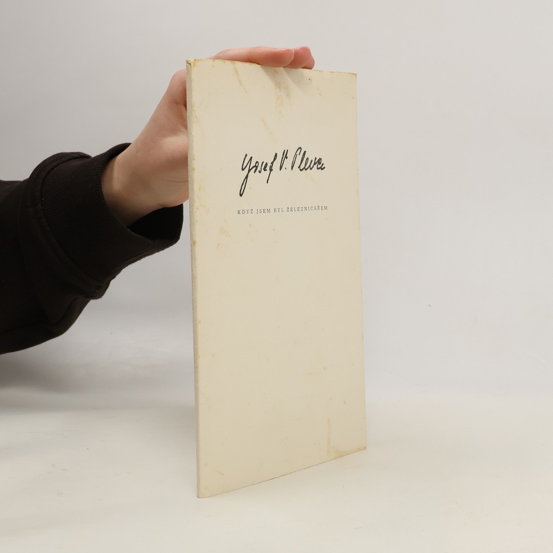 Josef V. Pleva Když jsem byl železničářem