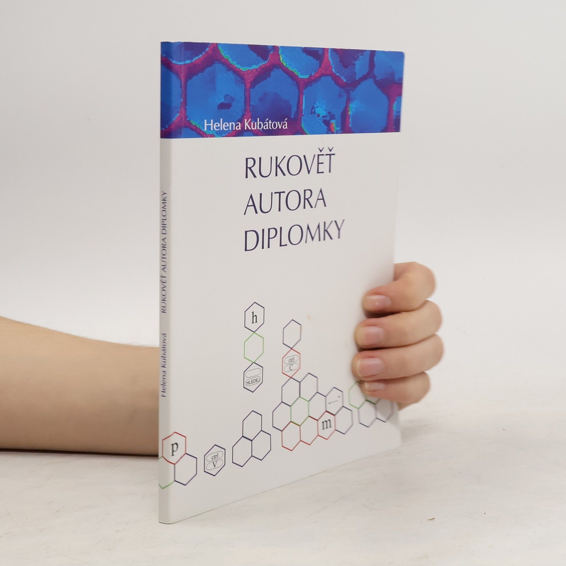 Helena Kubátová Rukověť autora diplomky