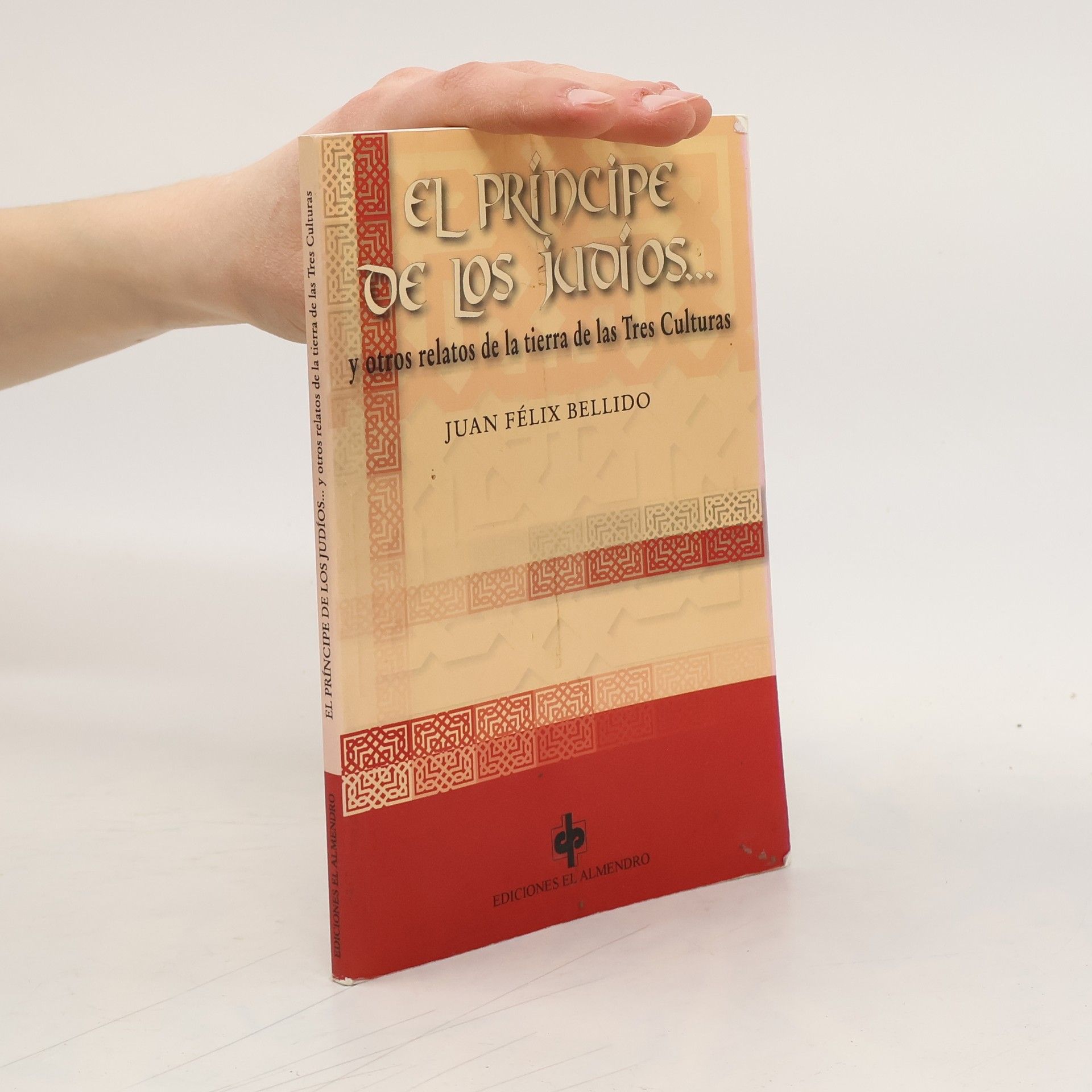 Juan Félix Bellido El príncipe de los judíos