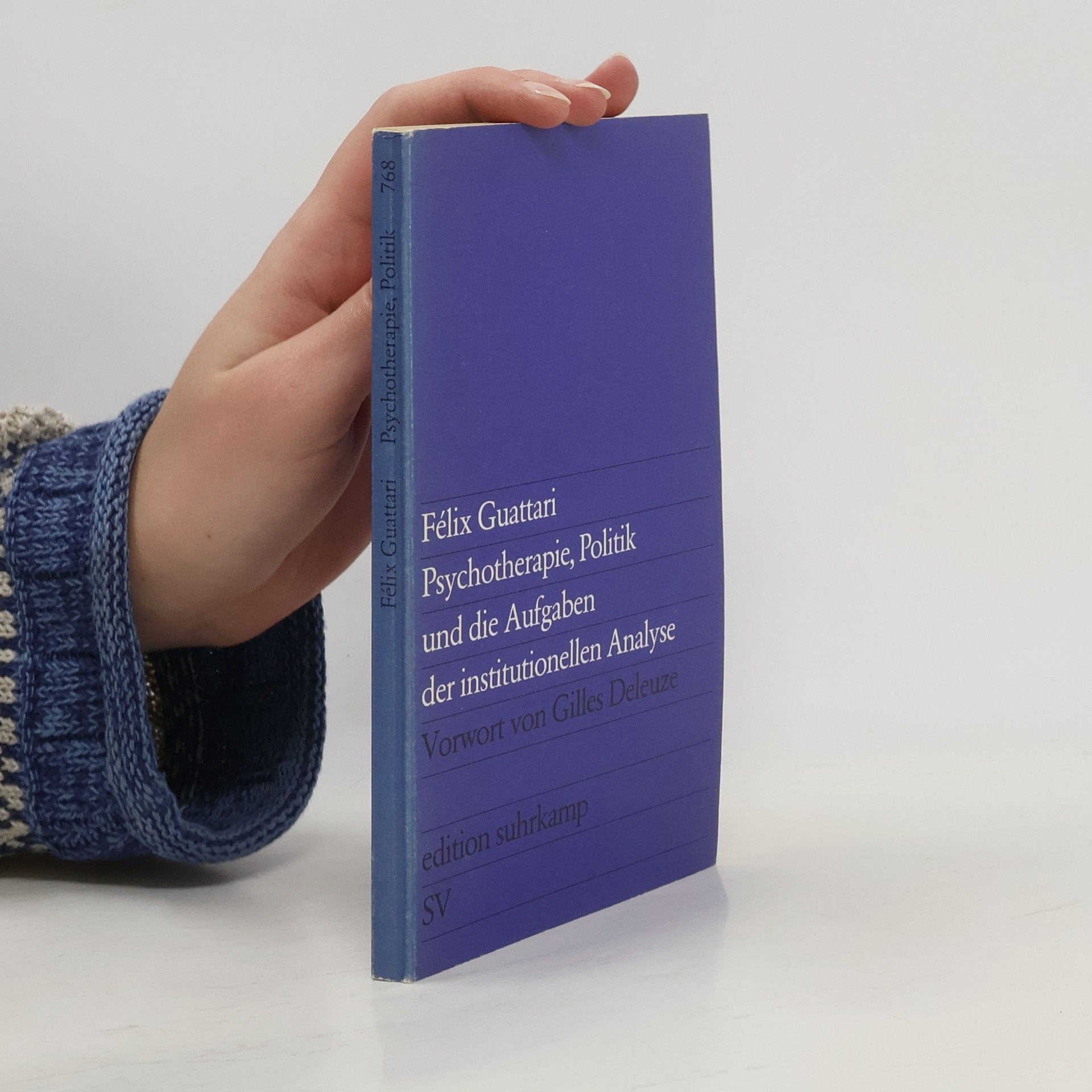 Félix Guattari Psychotherapie, Politik und die Aufgaben der institutionellen Analyse