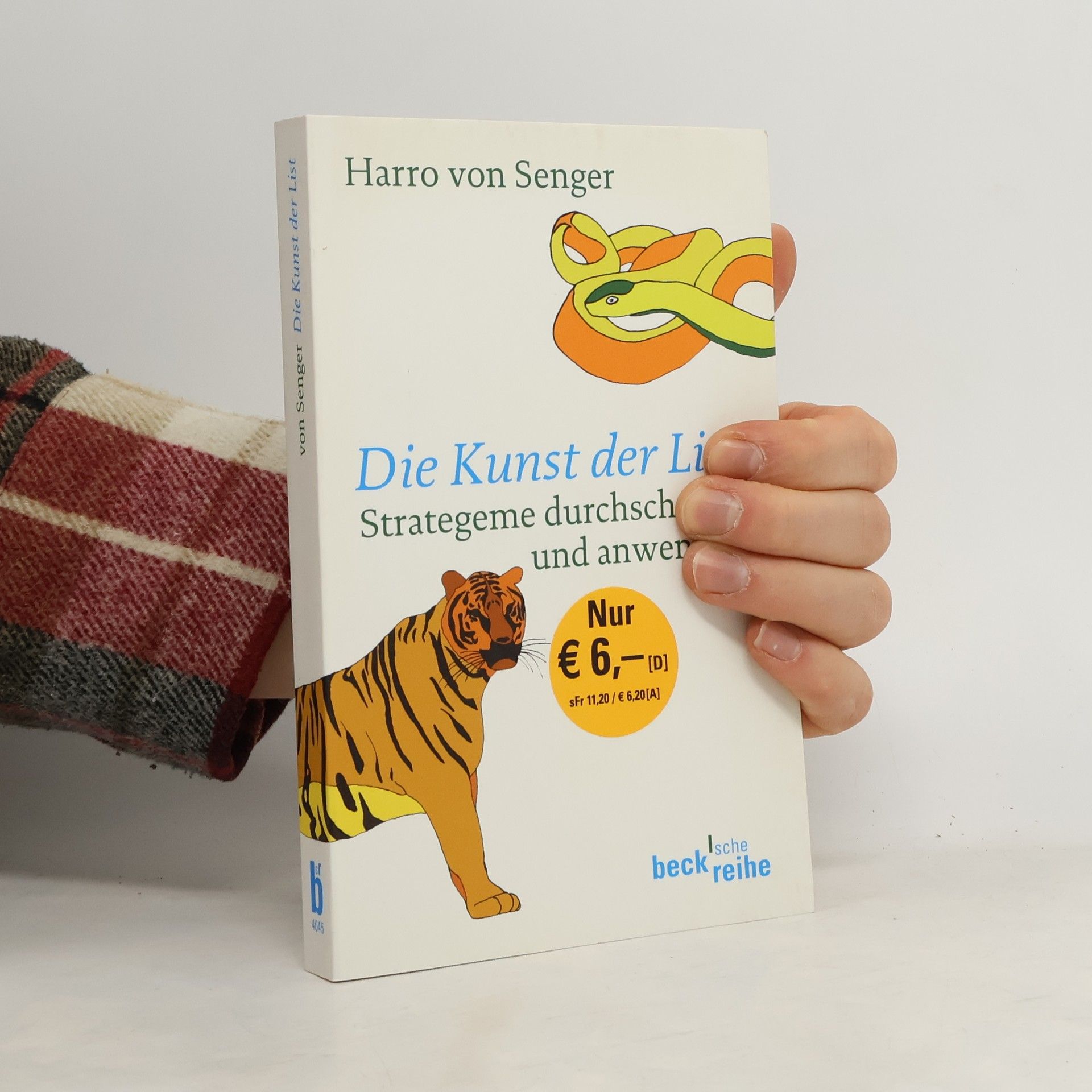 Harro von Senger Beck'sche Reihe: Die Kunst der List