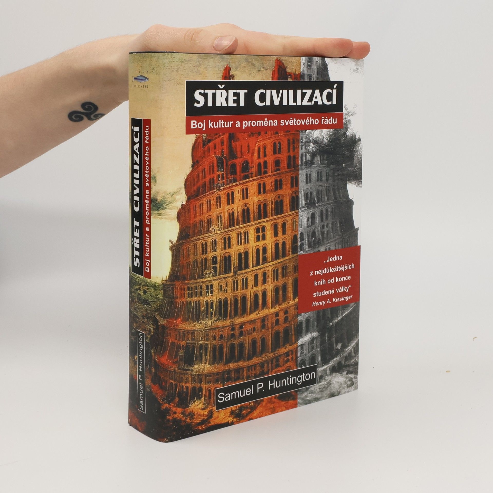 Samuel Phillips Huntington Střet civilizací