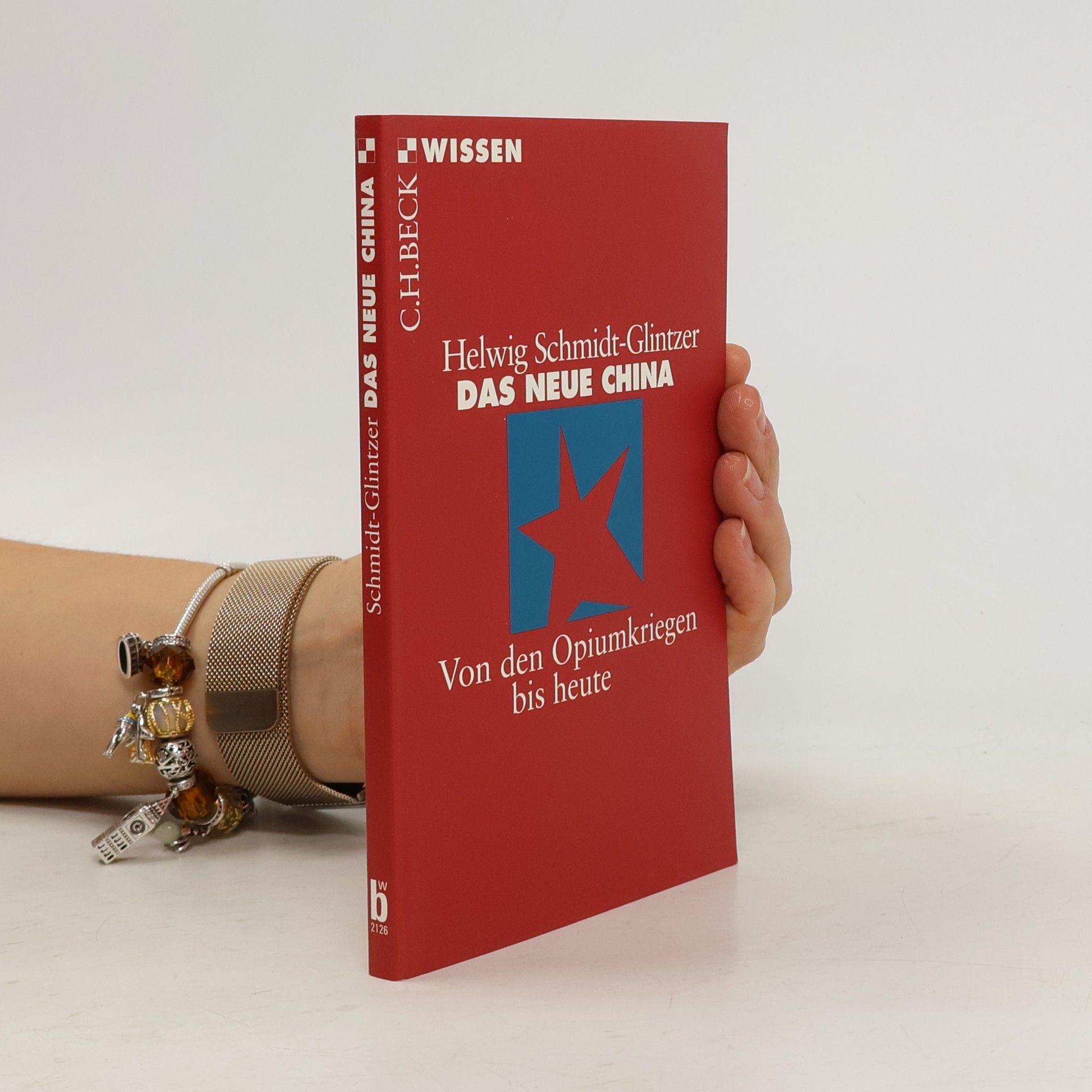 Helwig Schmidt-Glintzer Das neue China