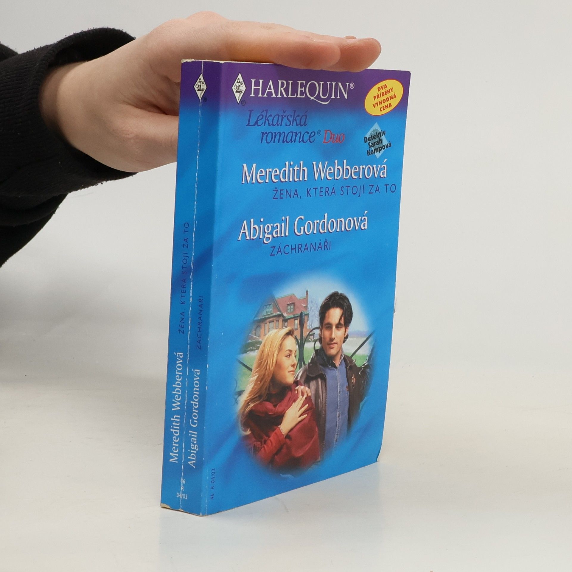 Abigail Gordon Žena, která stojí za to / Záchranáři