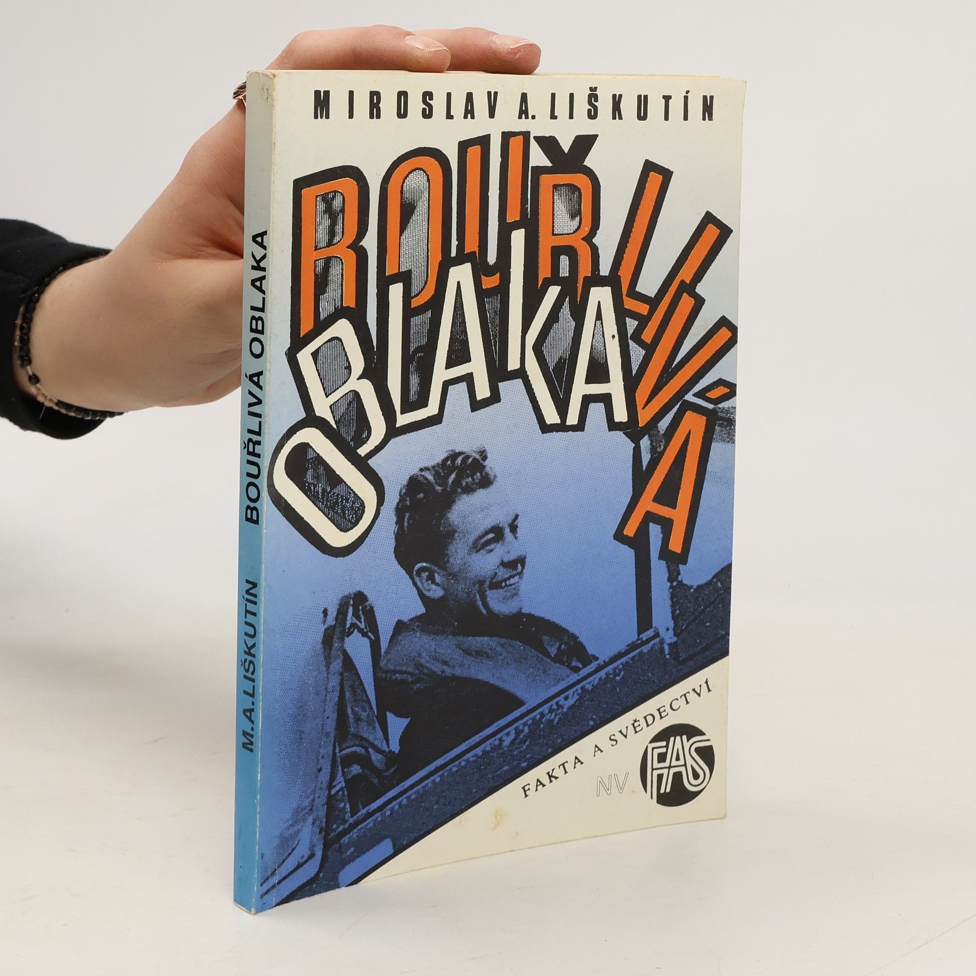 Miroslav Antonín Liškutín Bouřlivá oblaka