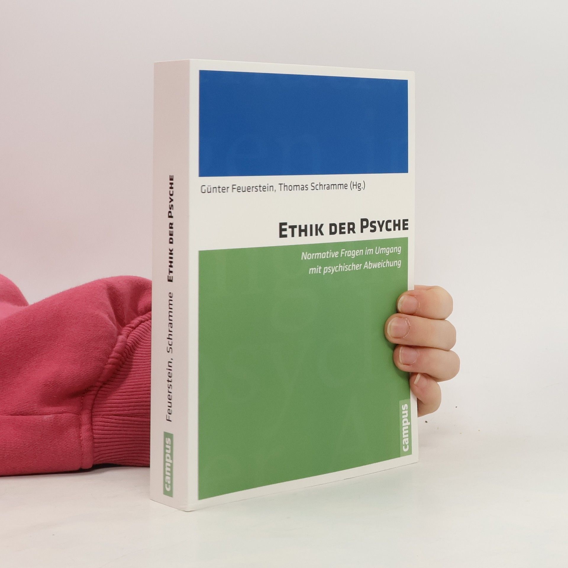 Günter Feuerstein Ethik der Psyche