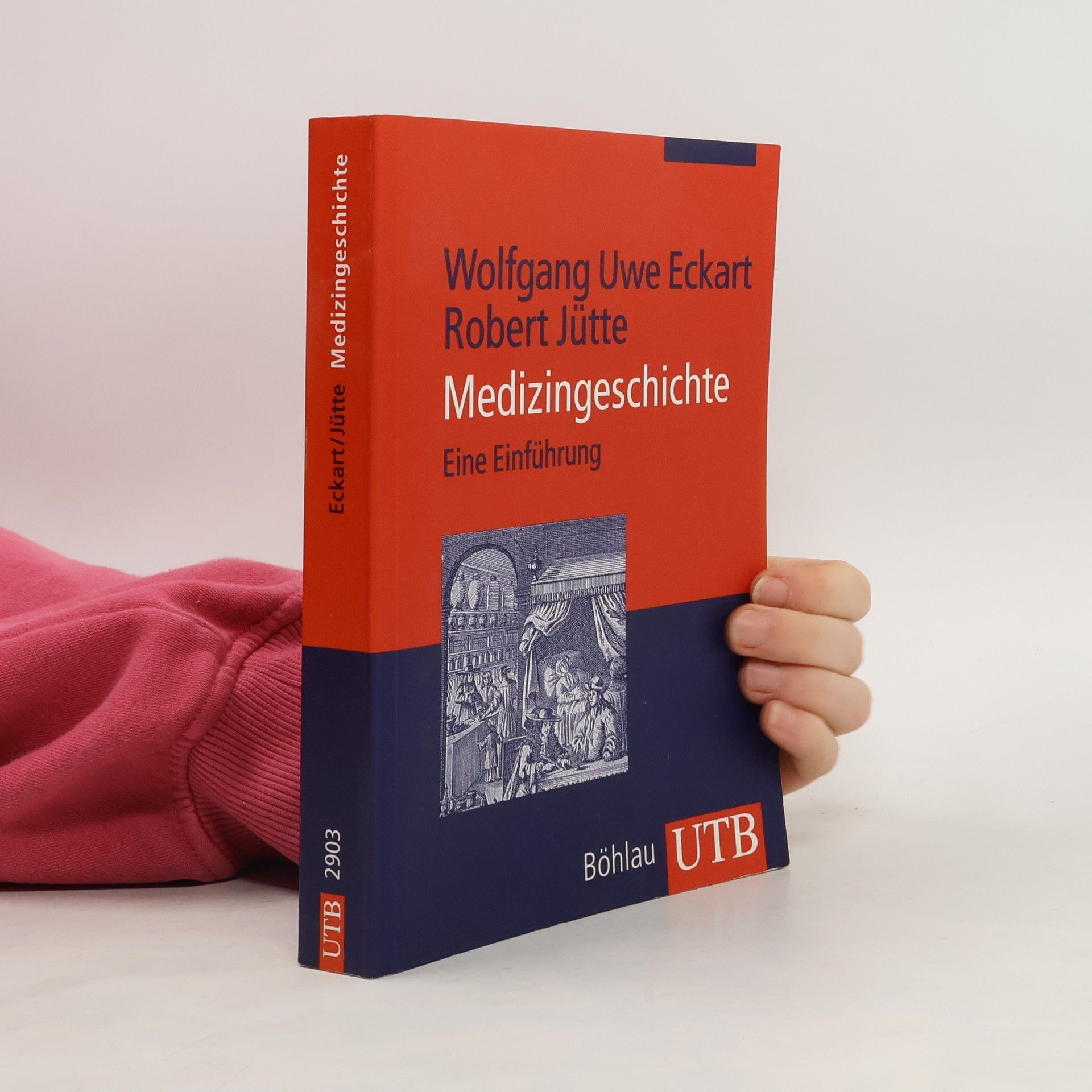 Wolfgang U. Eckart UTB M: Uni-Taschenbücher - 2903: Medizingeschichte