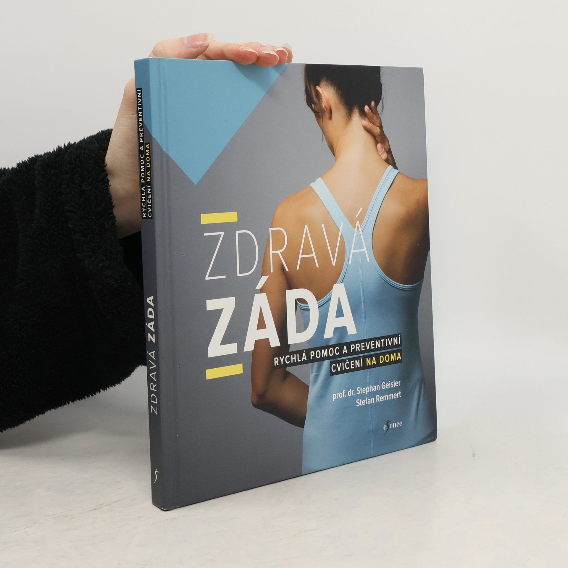 Zdravá záda. Rychlá pomoc a preventivní cvičení na doma