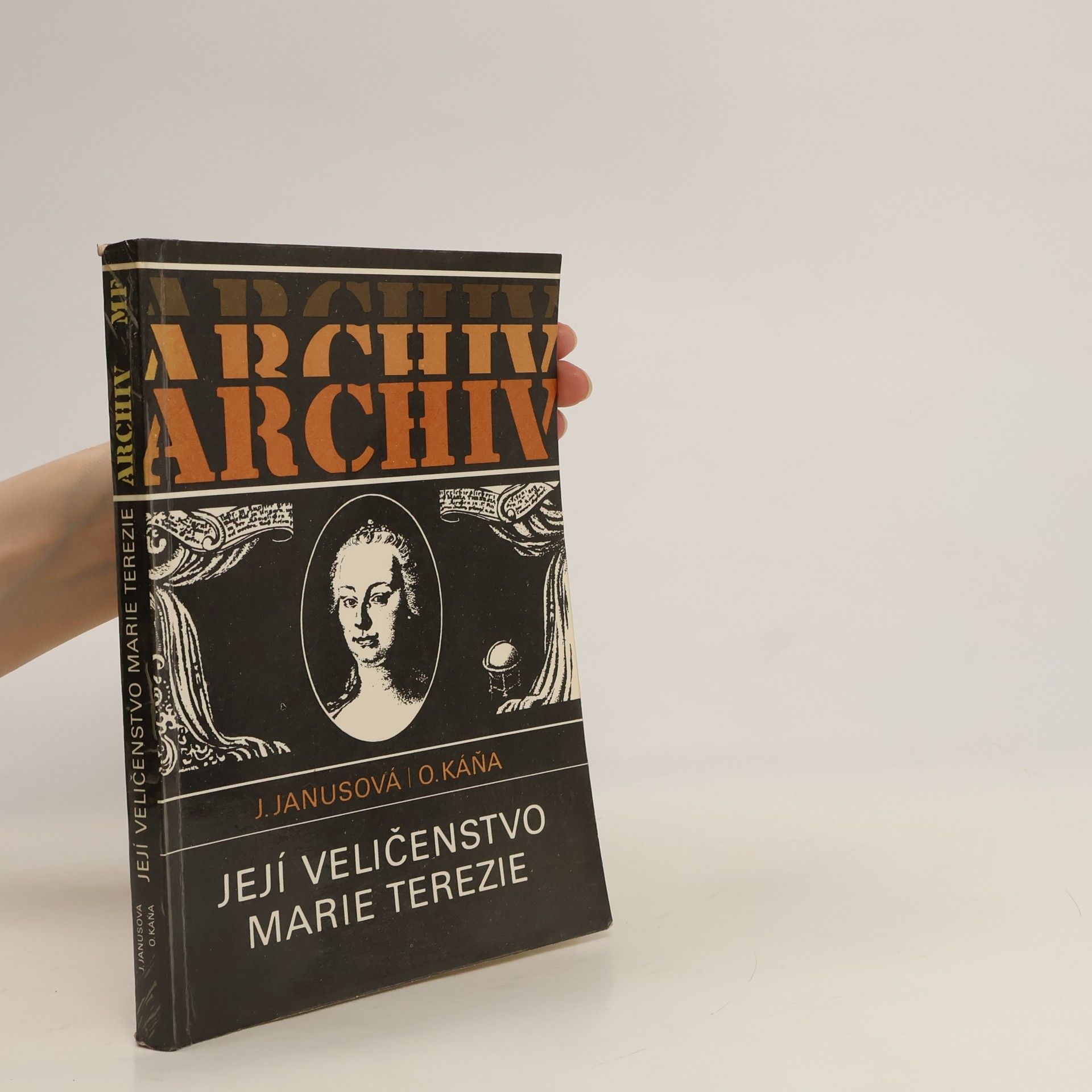Jana Janusová Její veličenstvo Marie Terezie