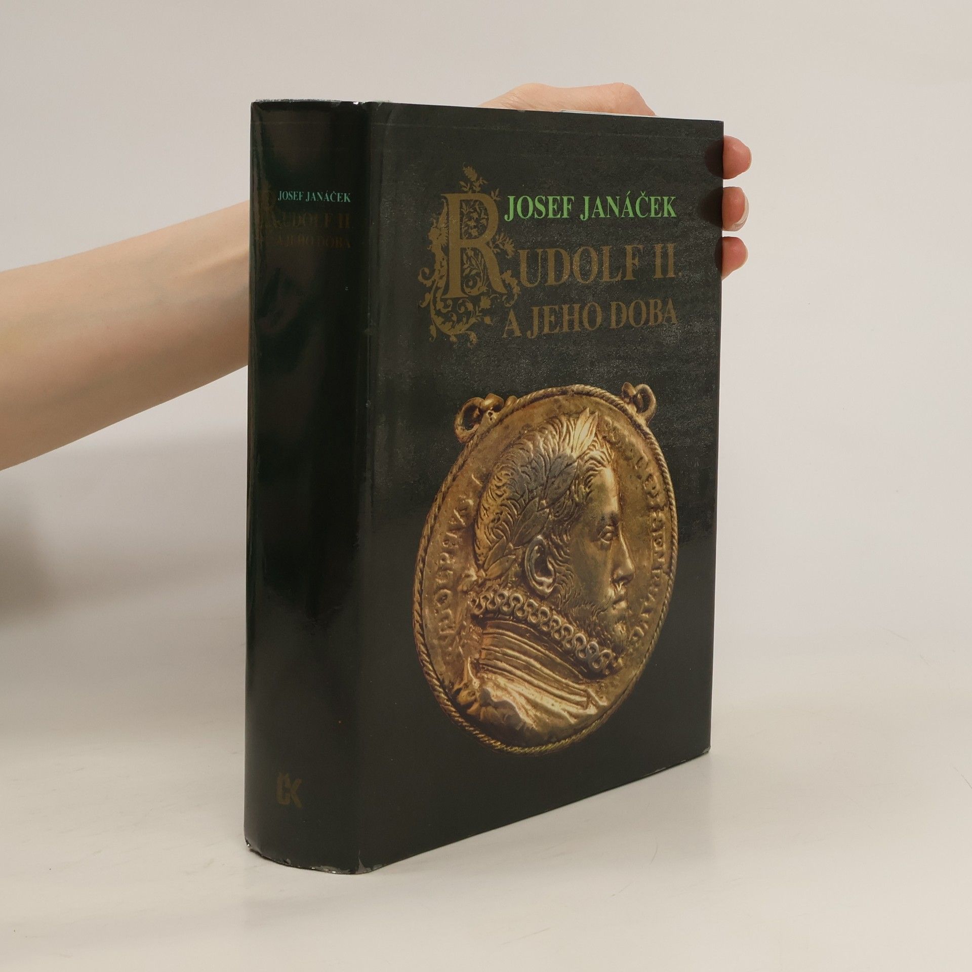 Josef Janáček Rudolf II. a jeho doba