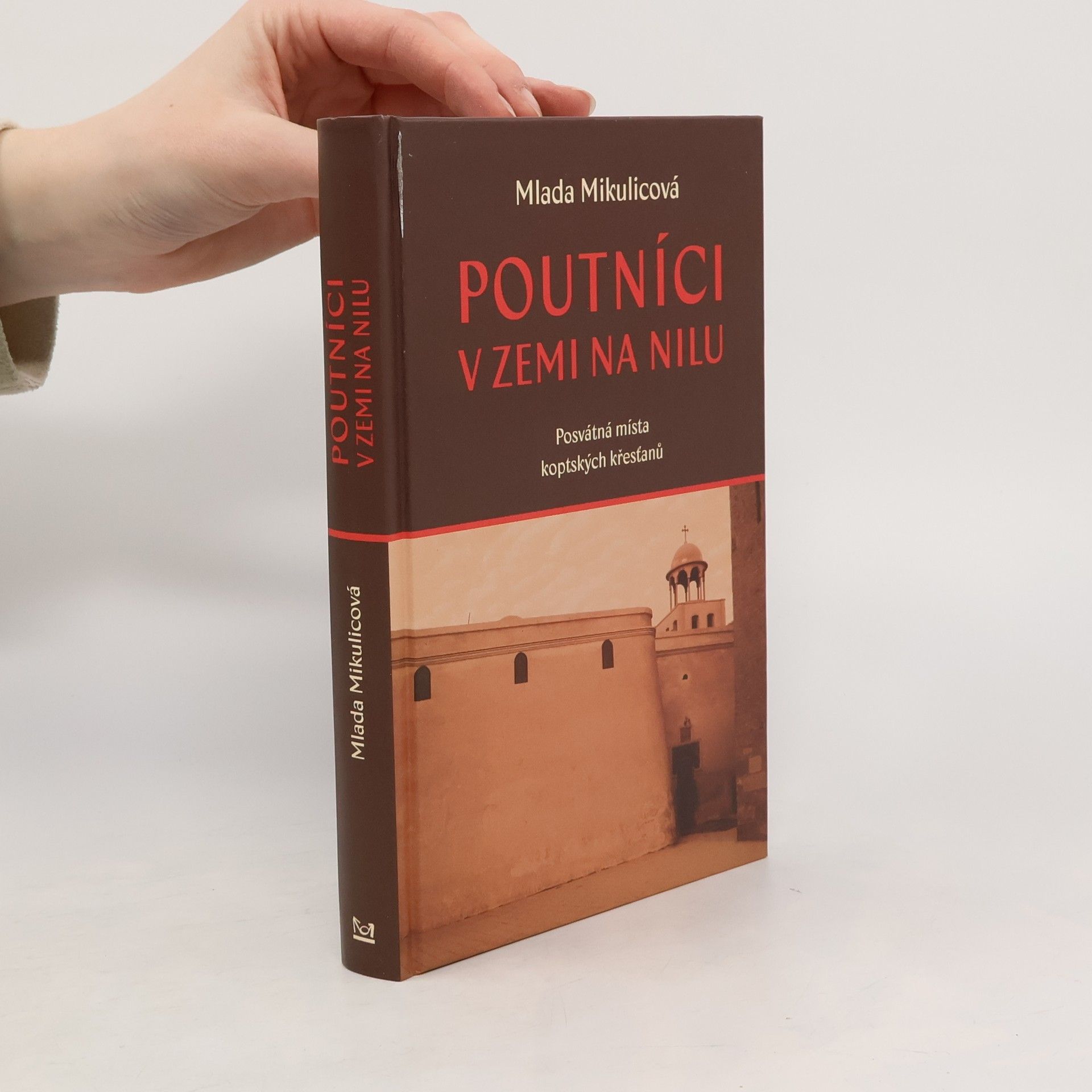 Mlada Mikulicová Poutníci v zemi na Nilu