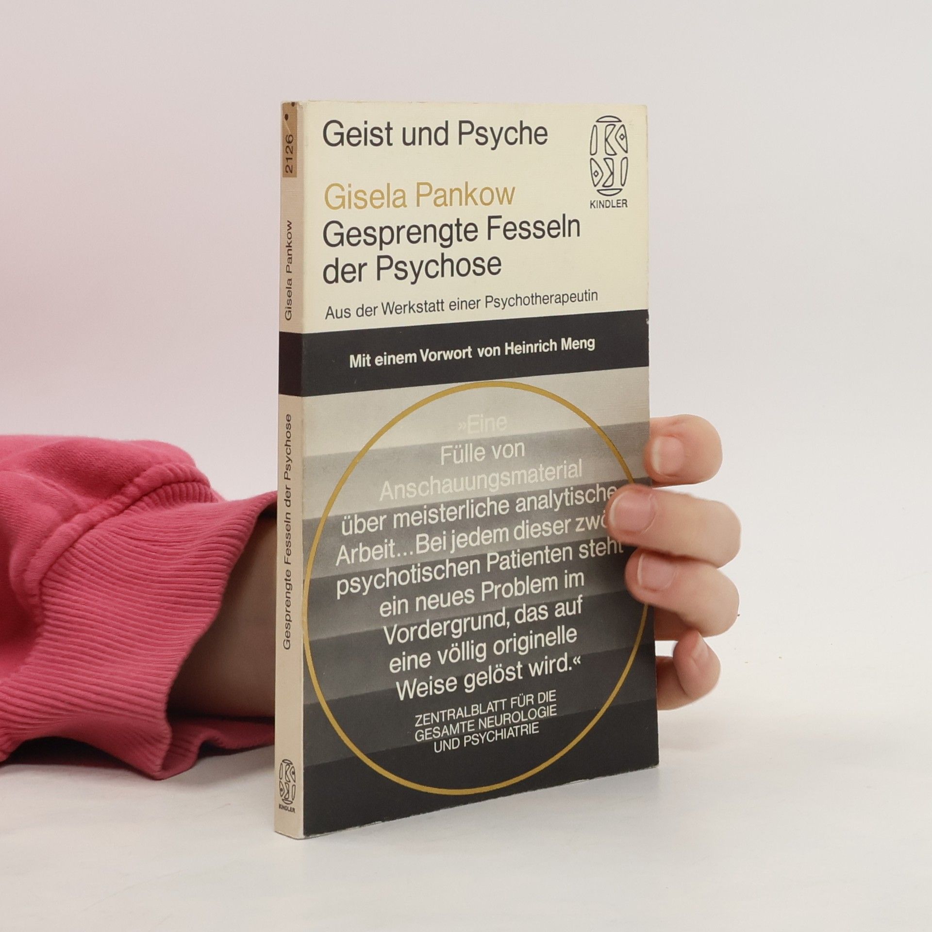 Gisela Pankow Gesprengte Fesseln der Psychose