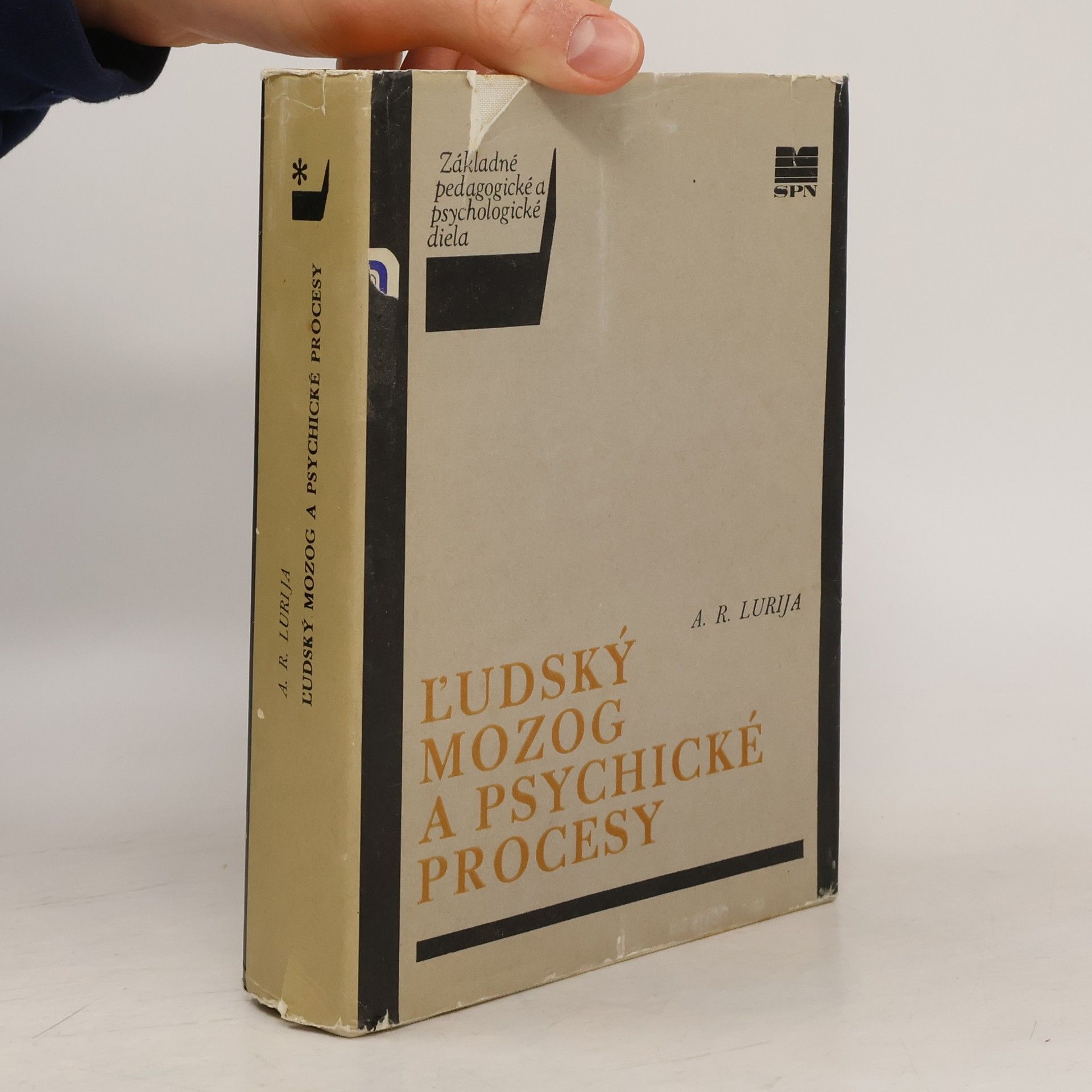 Aleksandr Romanovič Lurija Ľudský mozog a psychické procesy