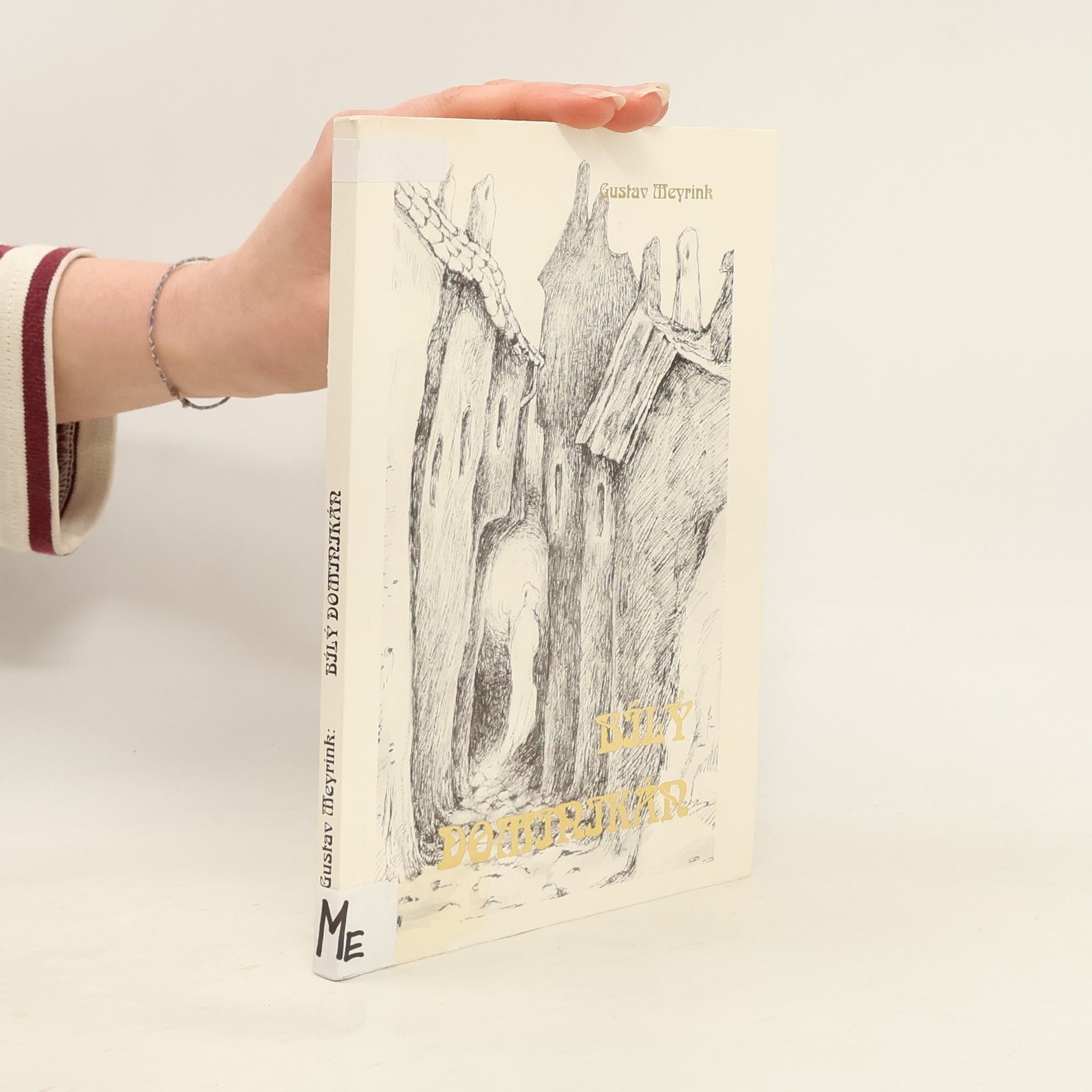 Gustav Meyrink Bílý dominikán