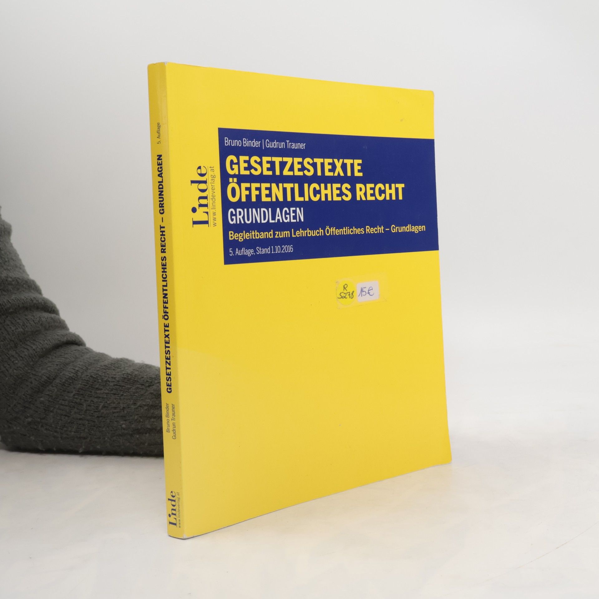 Bruno Binder Gesetzestexte Öffentliches Recht - Grundlagen (f. Österreich)
