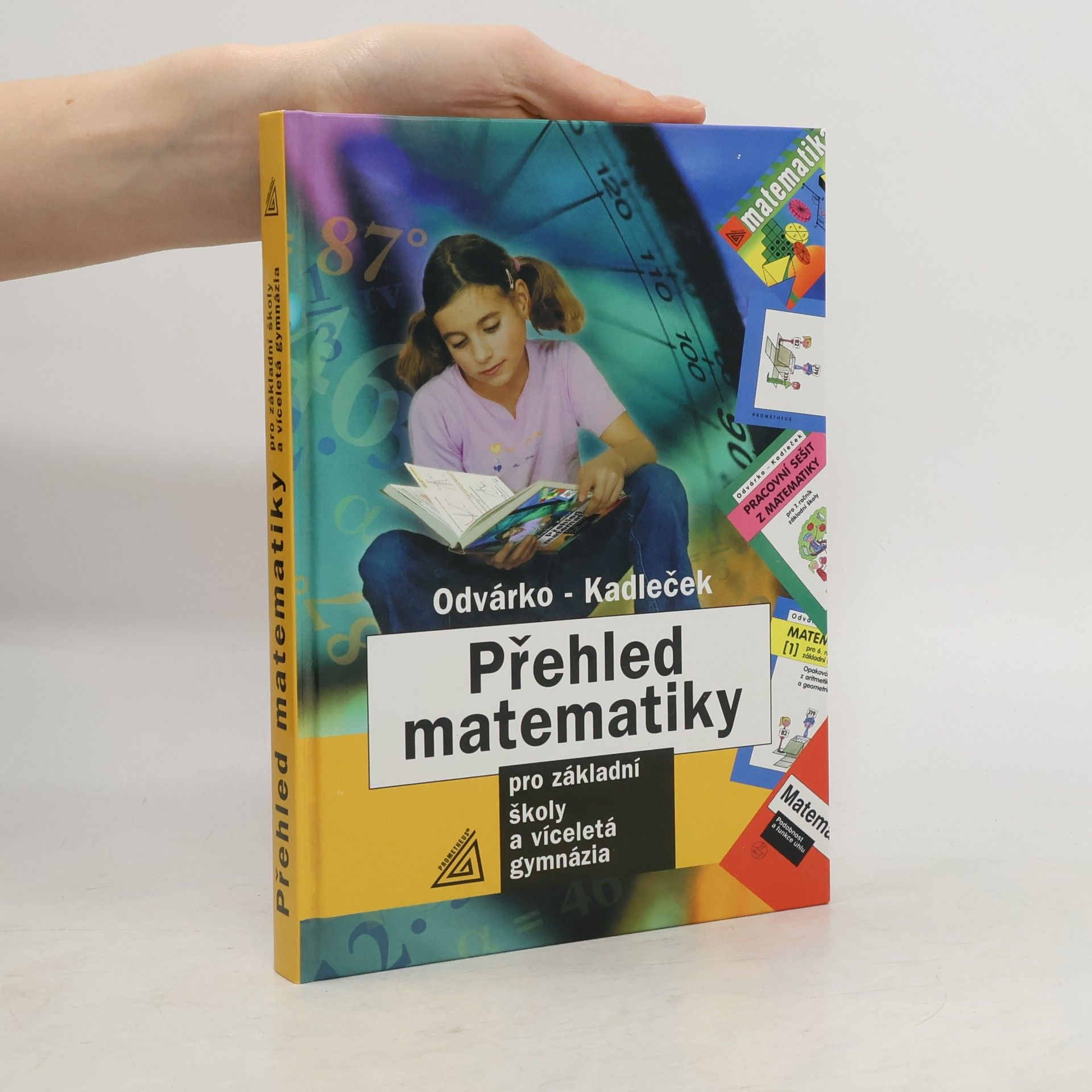 Oldřich Odvárko Přehled matematiky pro základní školy a víceletá gymnázia