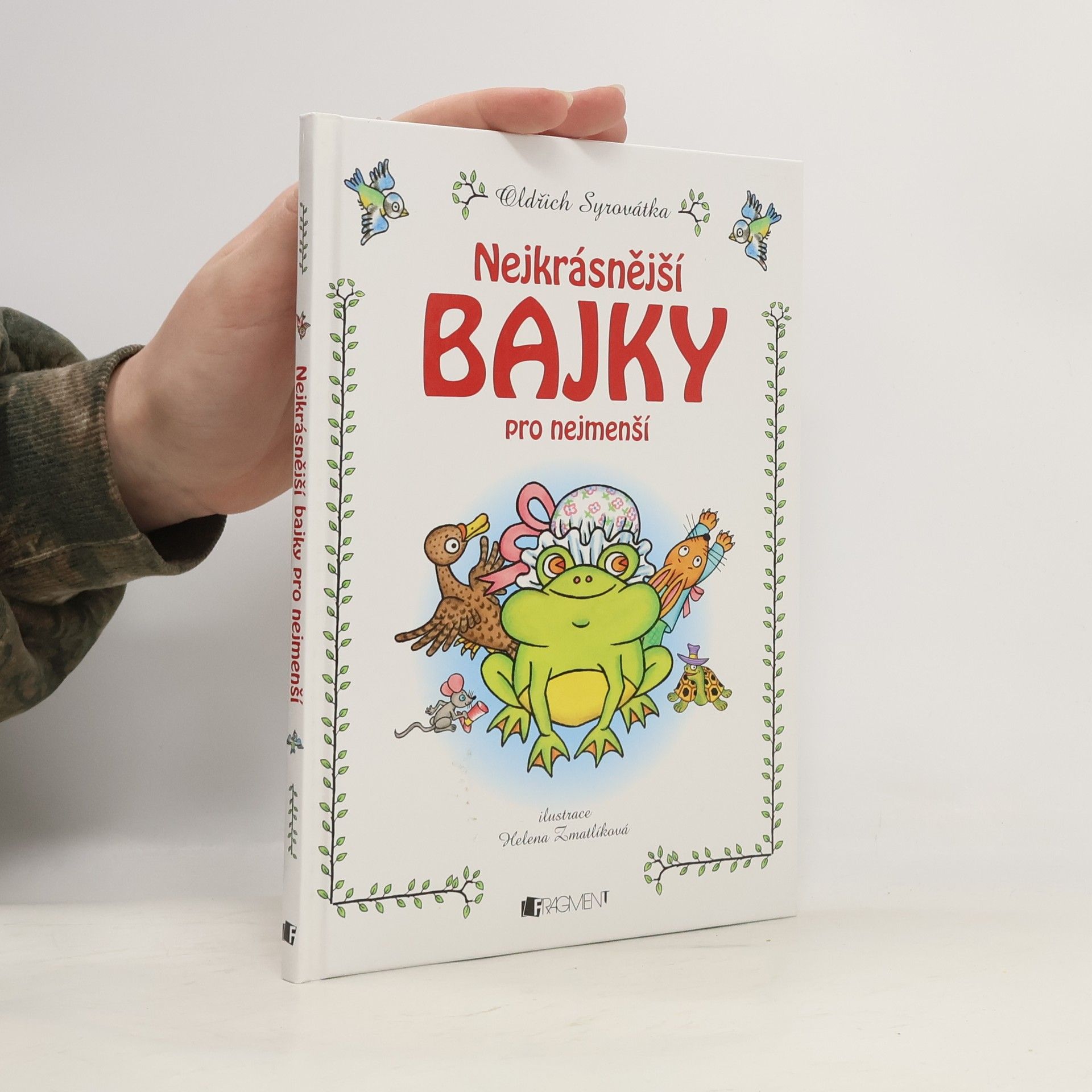 Oldřich Syrovátka Nejkrásnější bajky pro nejmenší