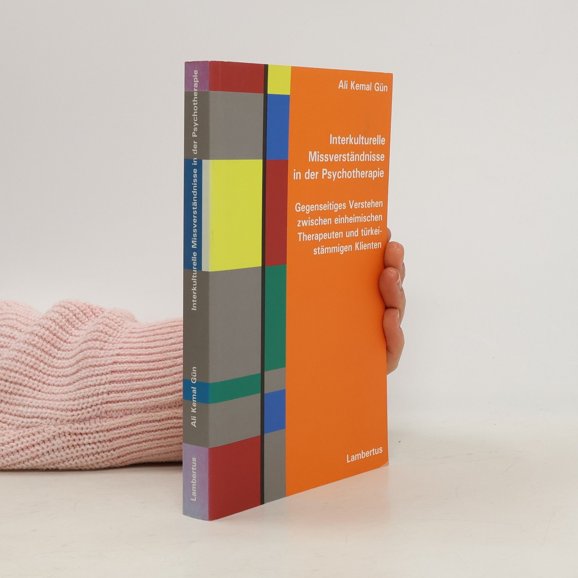 Ali Kemal Gün Interkulturelle Missverständnisse in der Psychotherapie