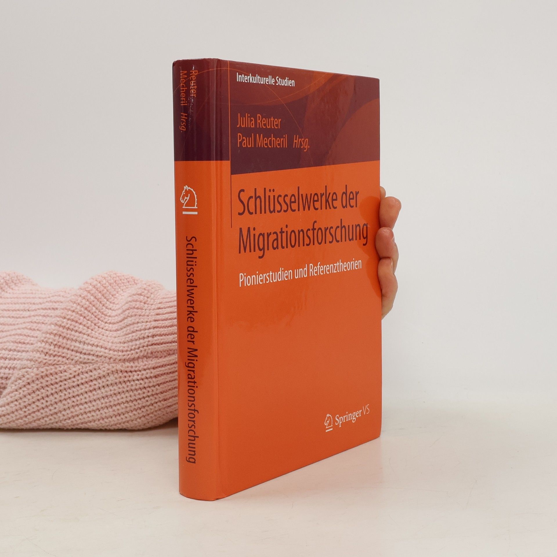 Julia Reuter Interkulturelle Studien: Schlüsselwerke der Migrationsforschung