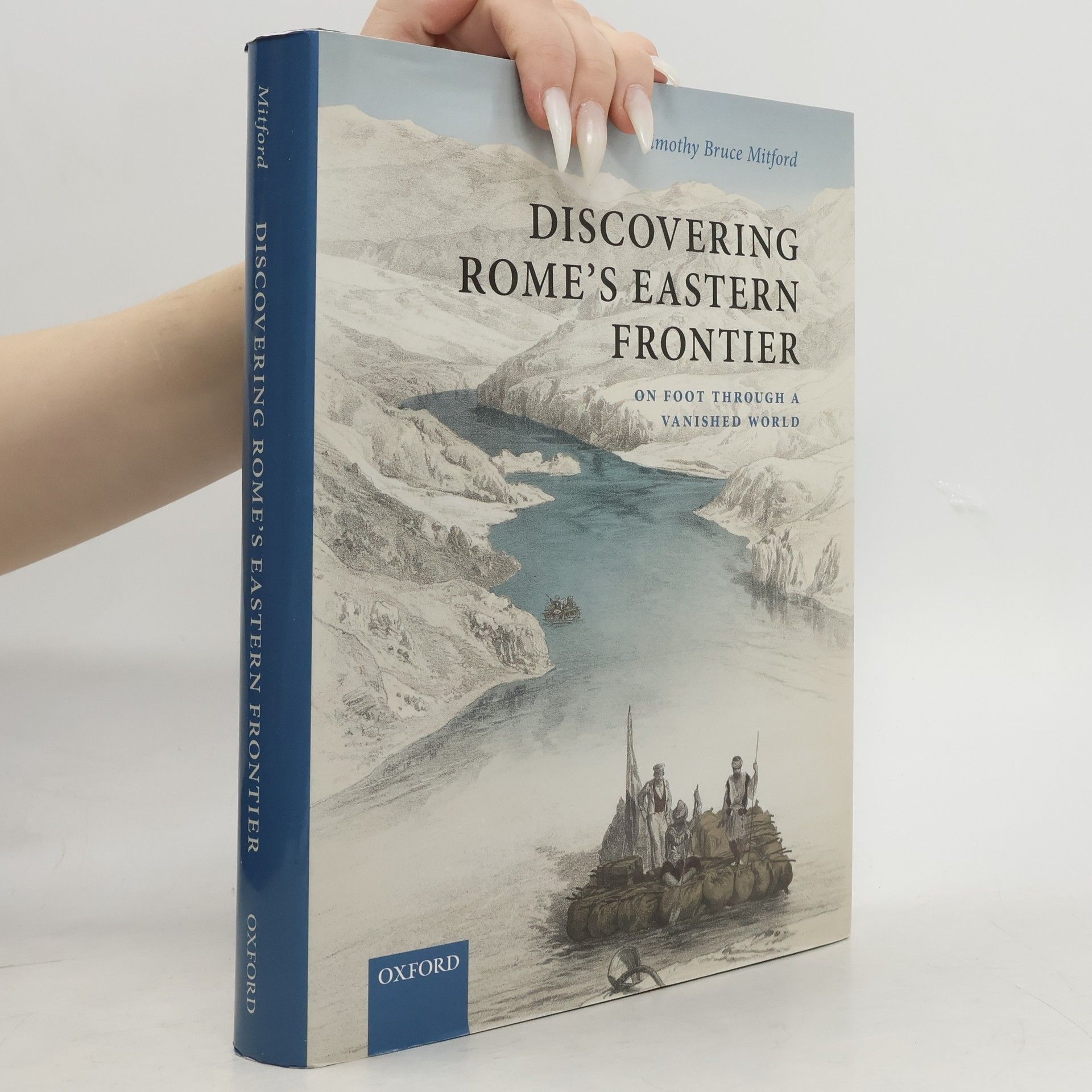 Timothy Bruce Mitford Discovering Rome's Eastern Frontier