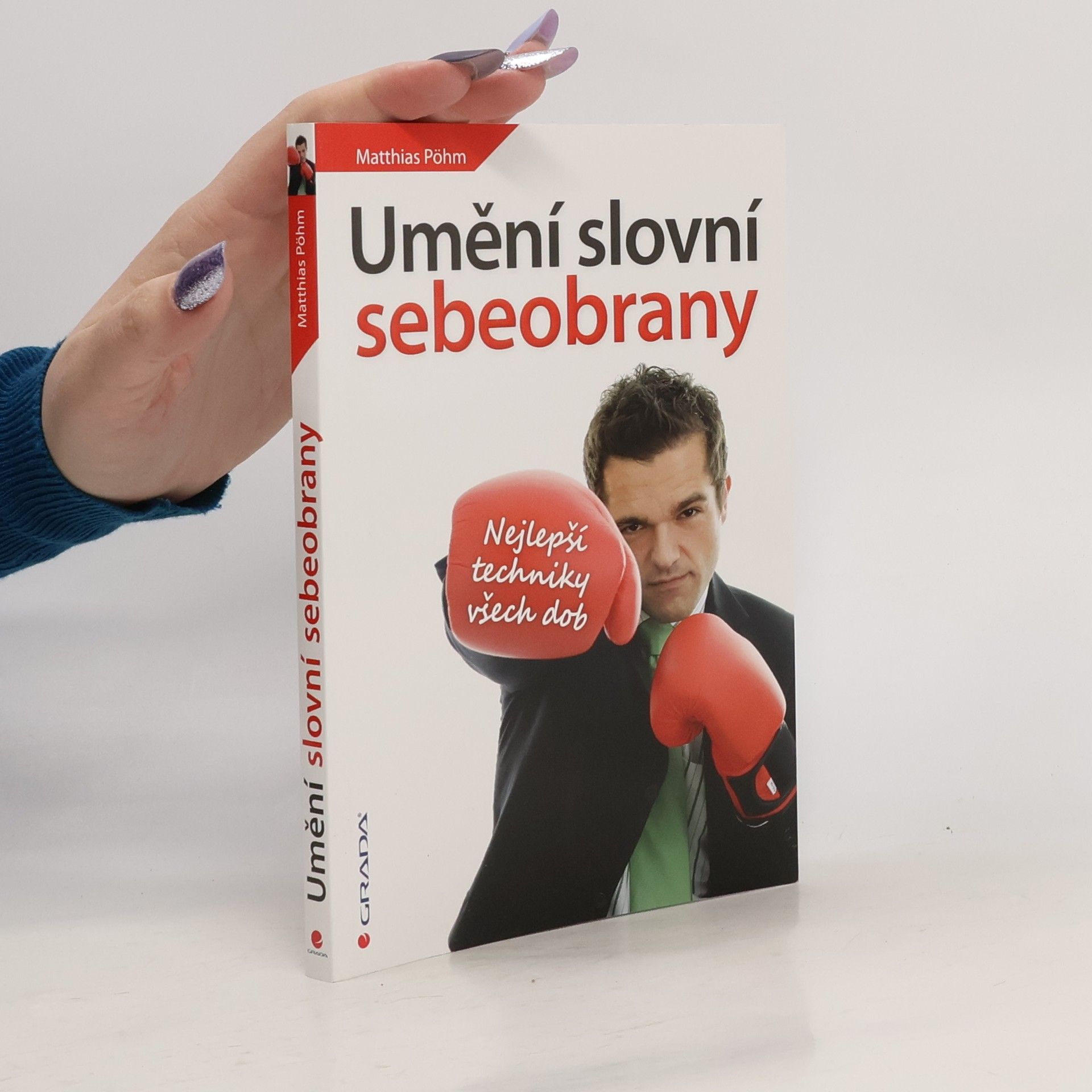 Matthias Pöhm Umění slovní sebeobrany