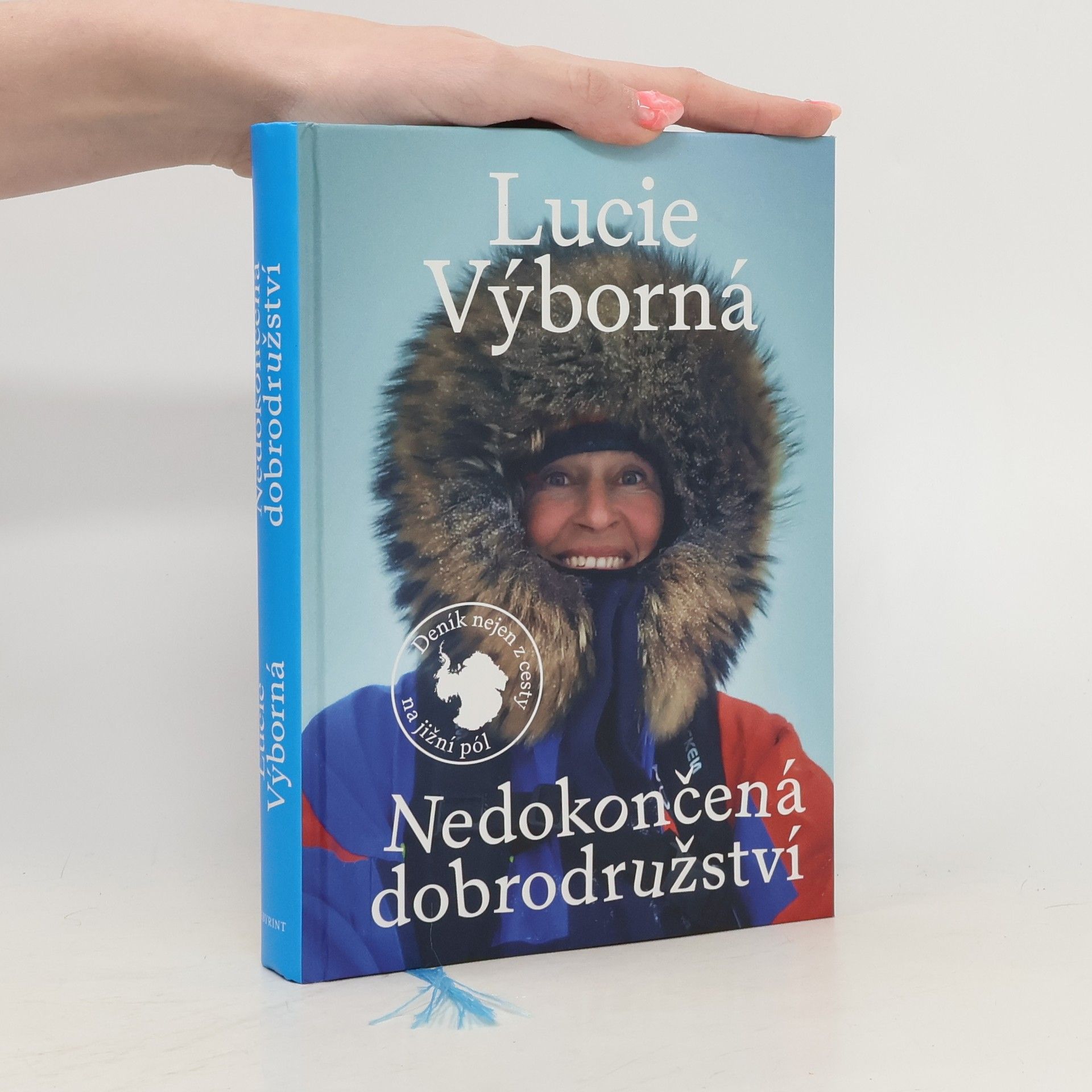 Nedokončená dobrodružství - Deník nejen z cesty na jižní pól