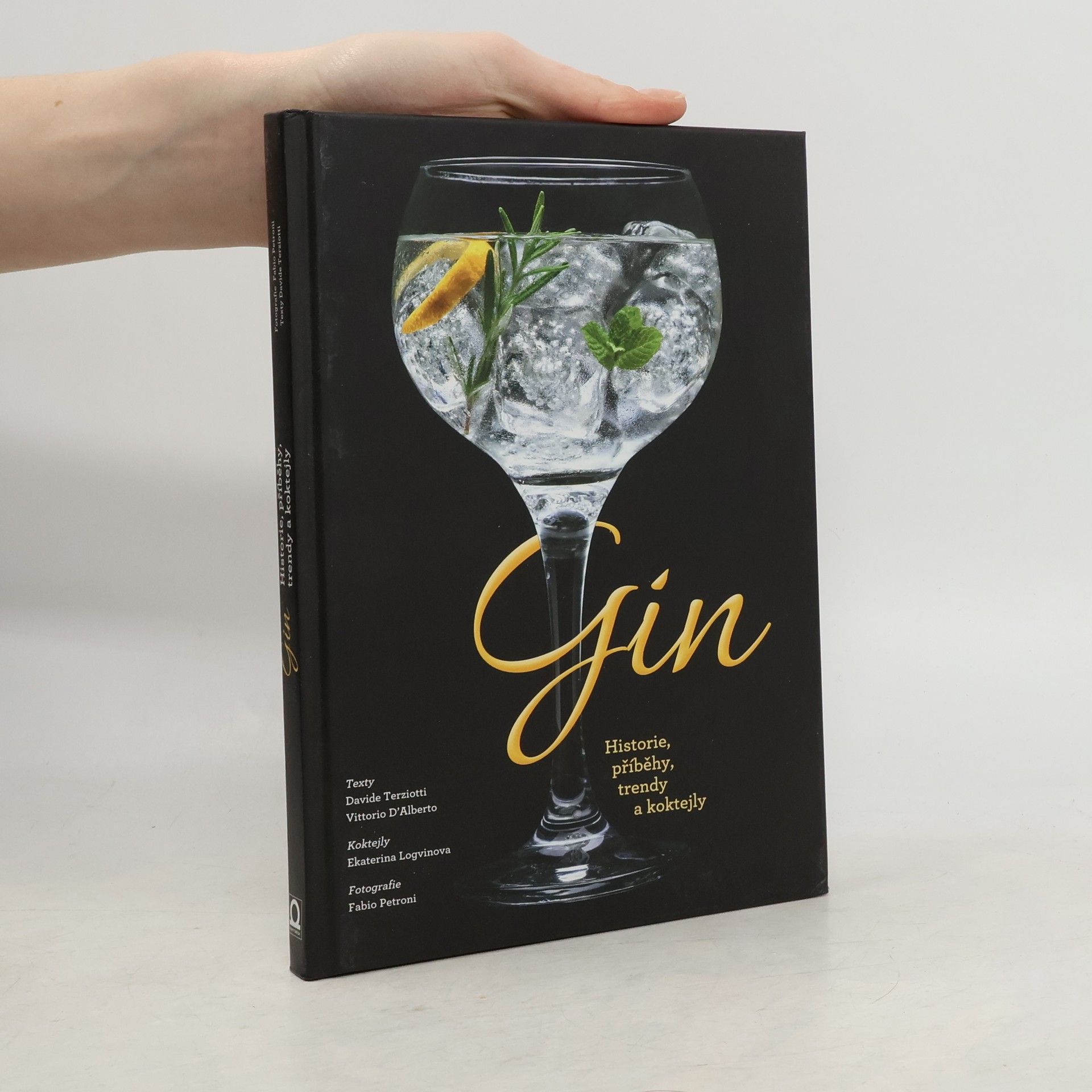 Gin : historie, příběhy, trendy a koktejly